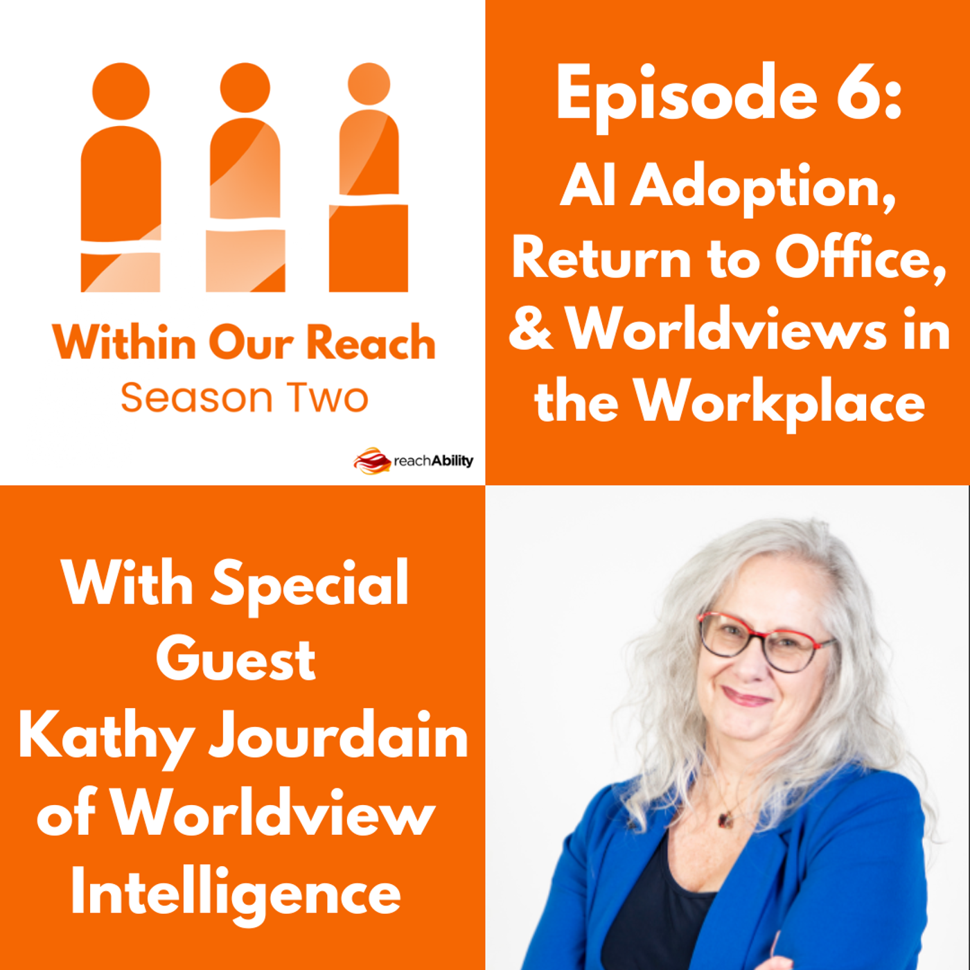 S2 Ep6: AI Adoption, Return to Office, and Worldviews in the Workplace with Kathy Jourdain