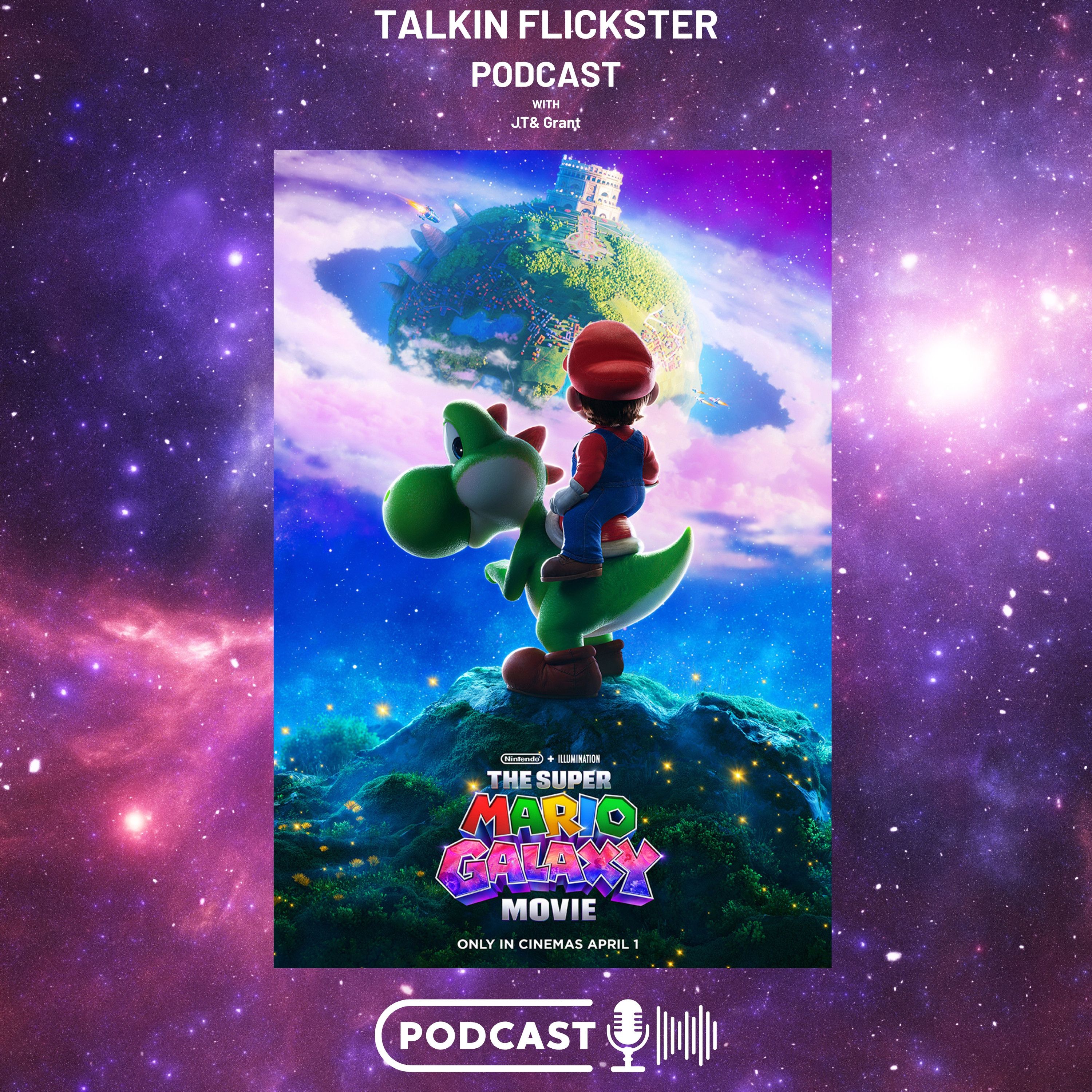 190: Talkin Flickster - Super Mario Galaxy Movie (Episode 190) episode artwork