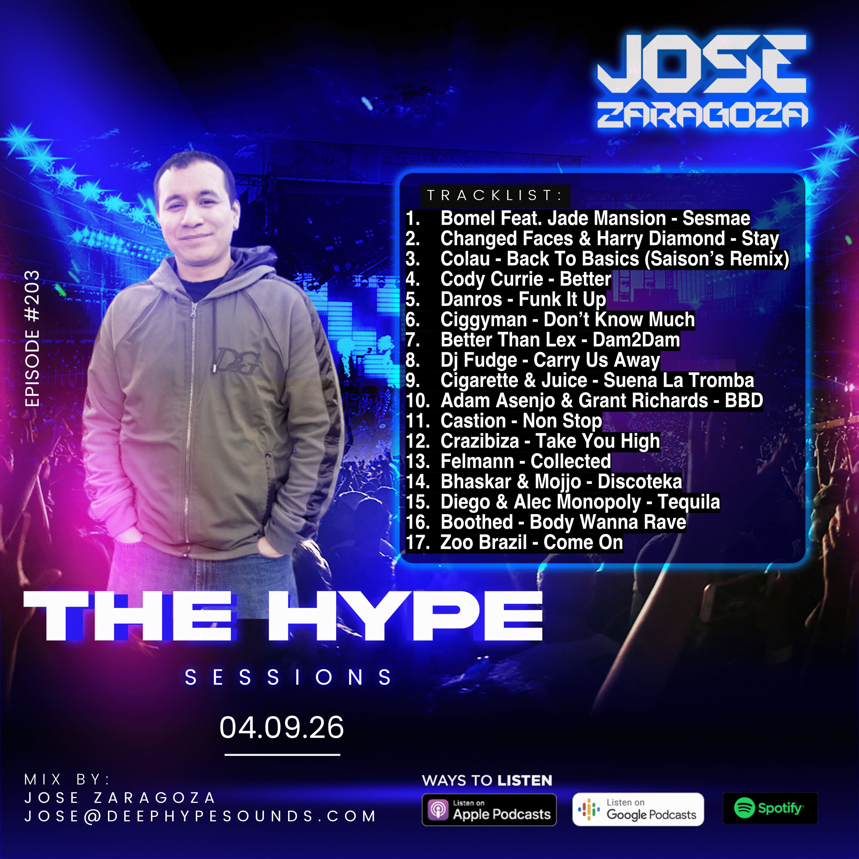 203: Jose Zaragoza - The Hype Sessions Volume # 203 episode artwork