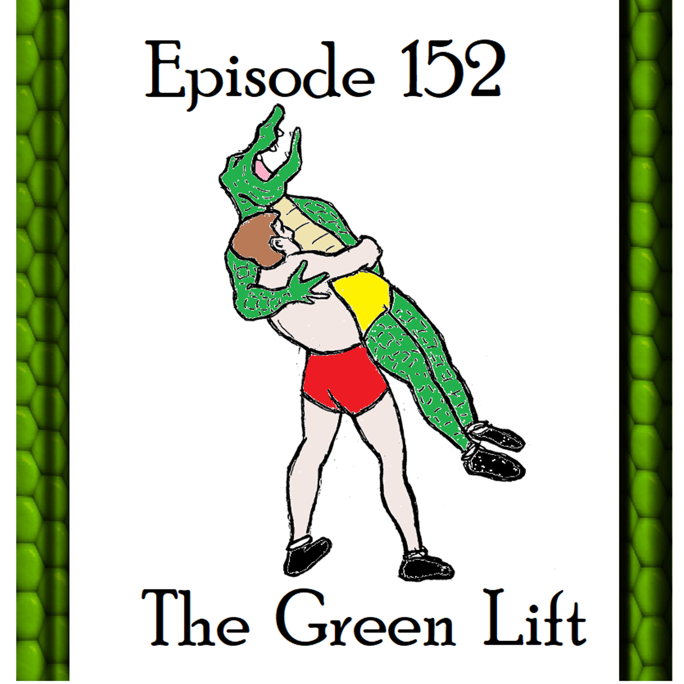 S1 Ep152: Episode 152 - The Green Lift episode artwork