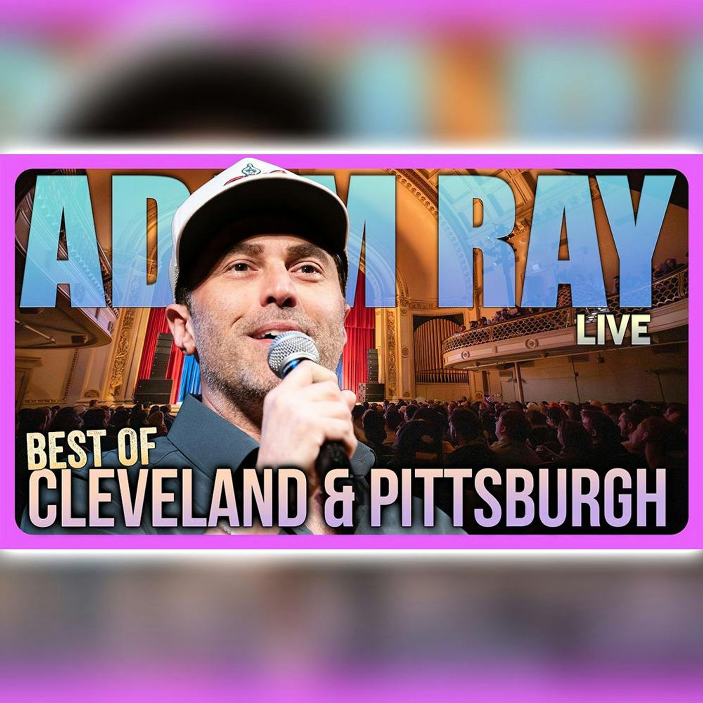 #855 Best Of Cleveland & Pittsburgh | Adam Ray Comedy episode artwork