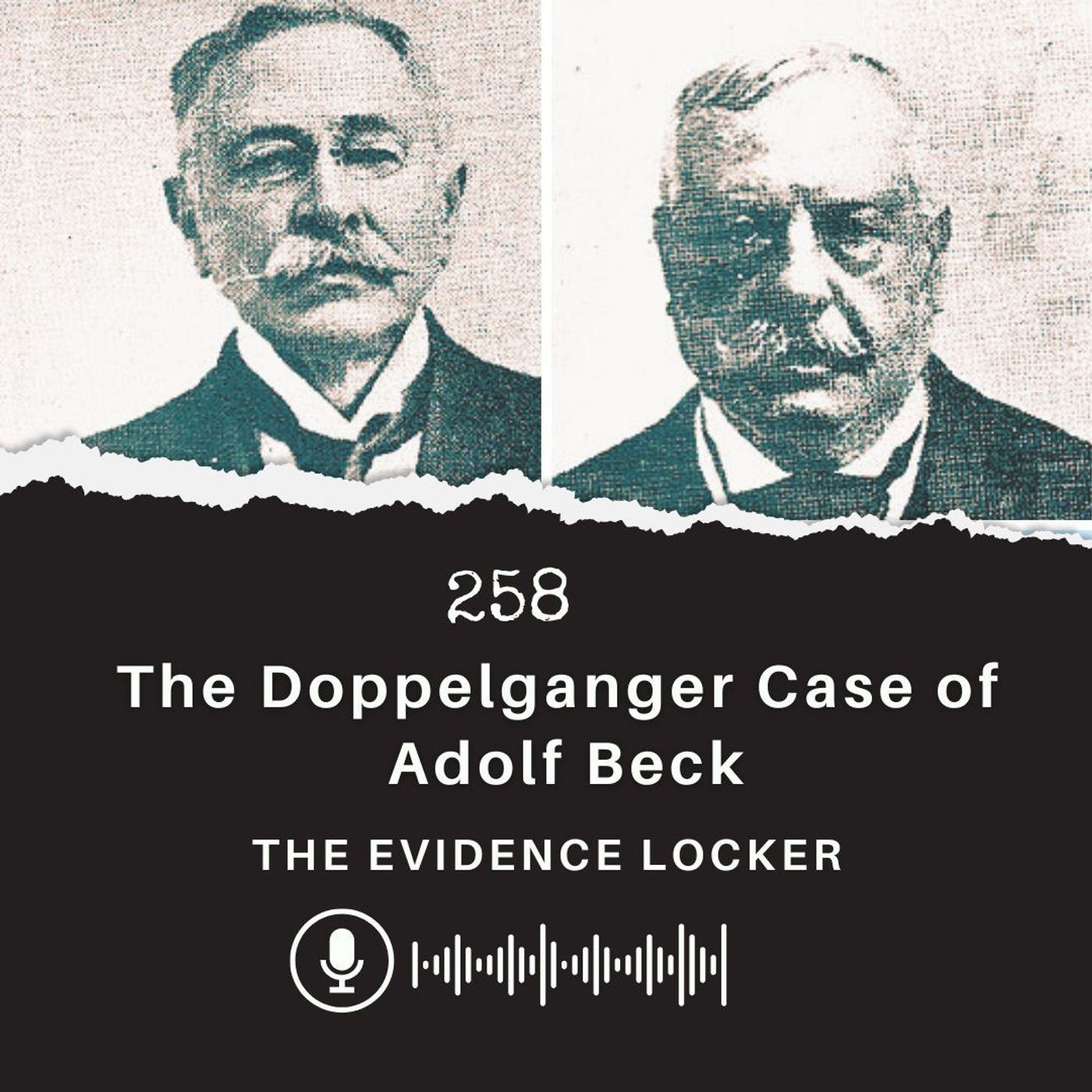 258: The Doppelganger Case of Adolf Beck | England