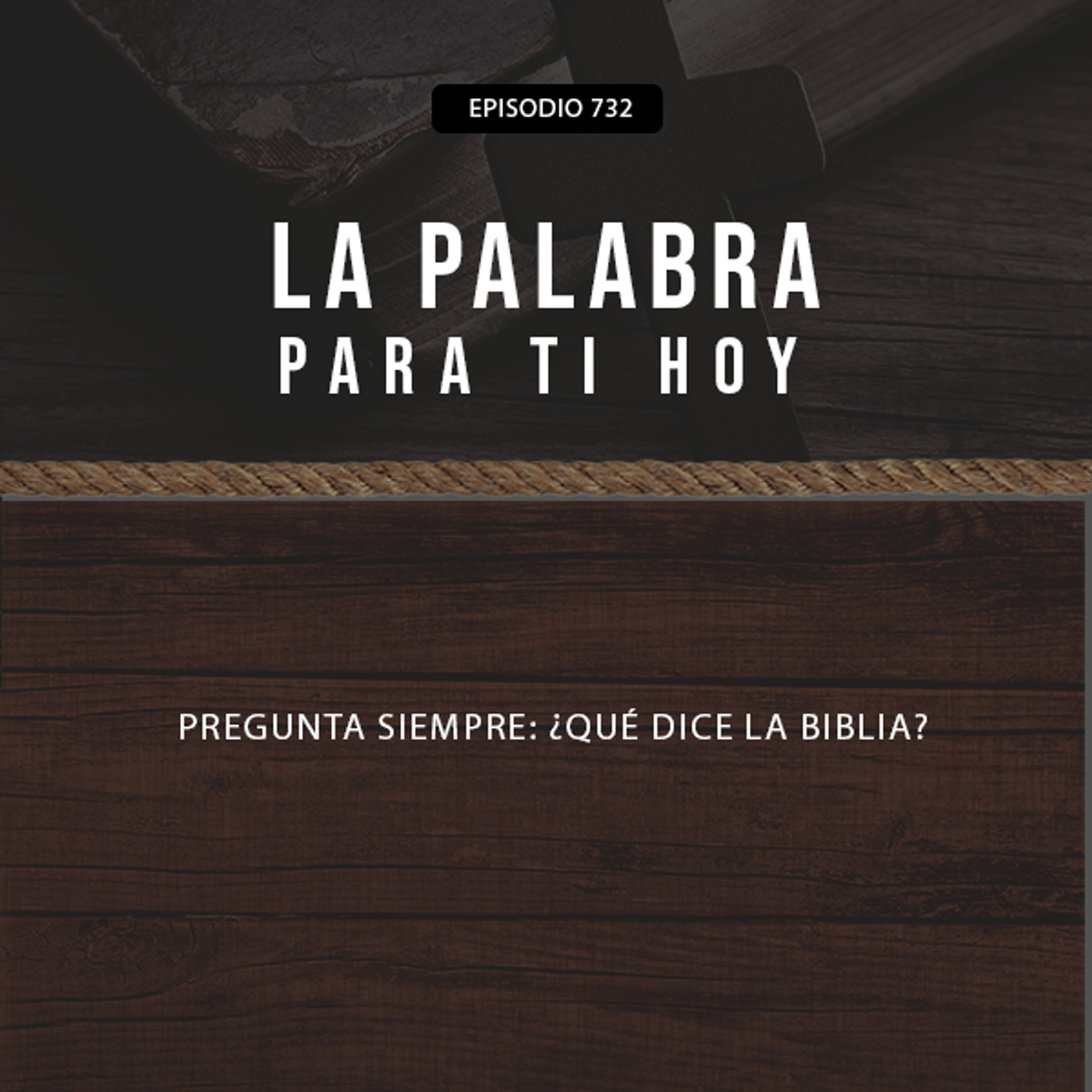Pregunta siempre: ¿qué dice la Biblia?