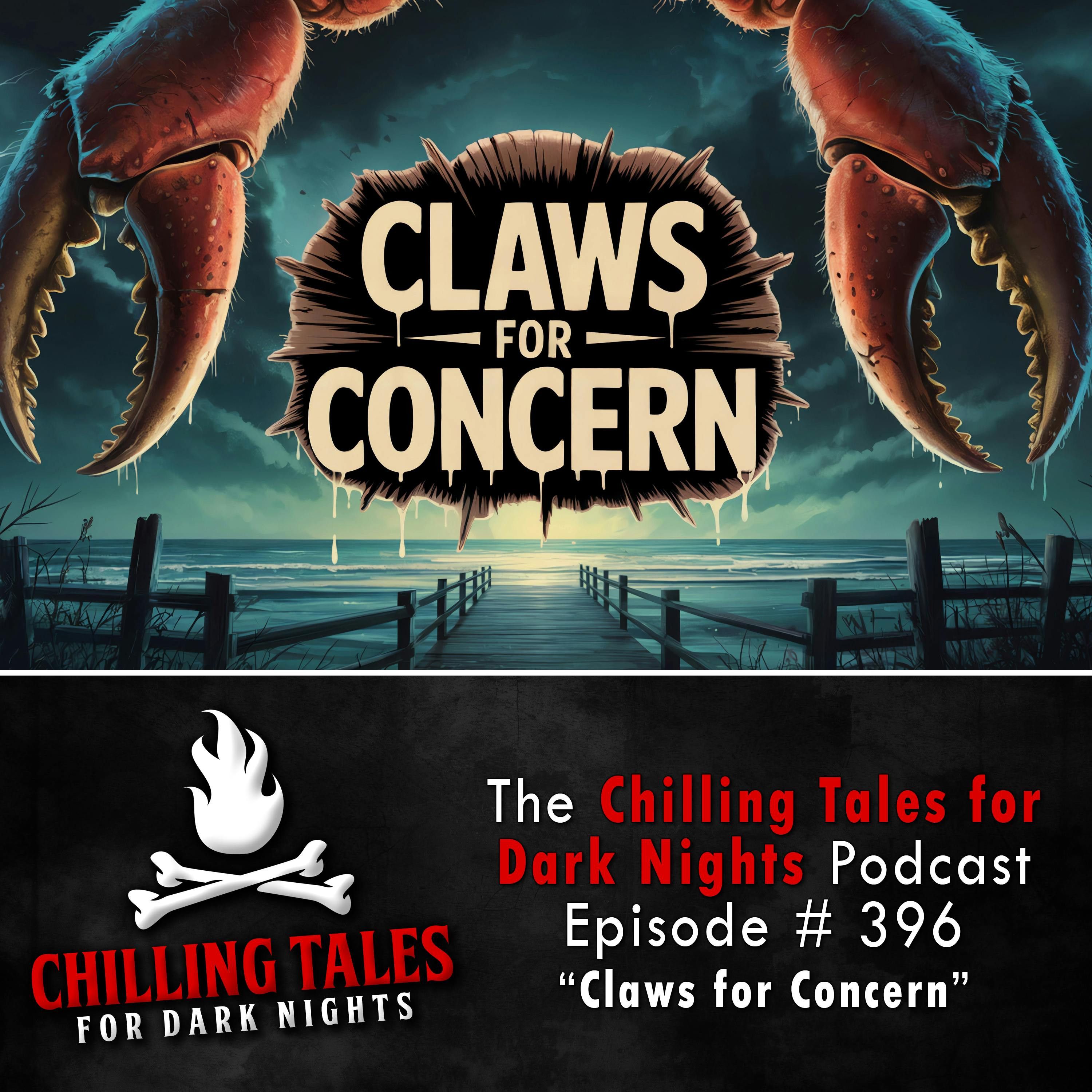 396: 396: Claws for Concern  - Chilling Tales for Dark Nights