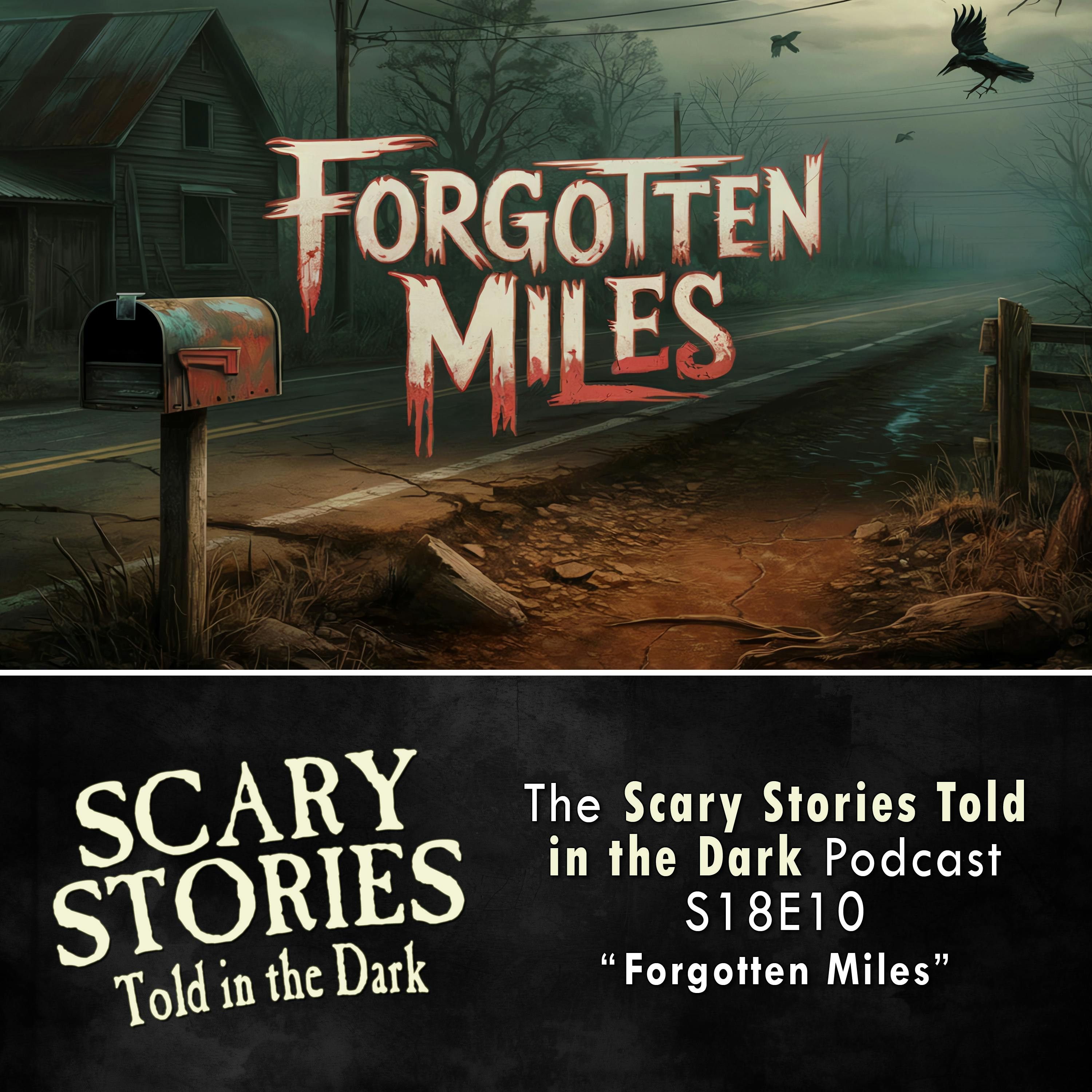 S18E10 - "Forgotten Miles" – Scary Stories Told in the Dark