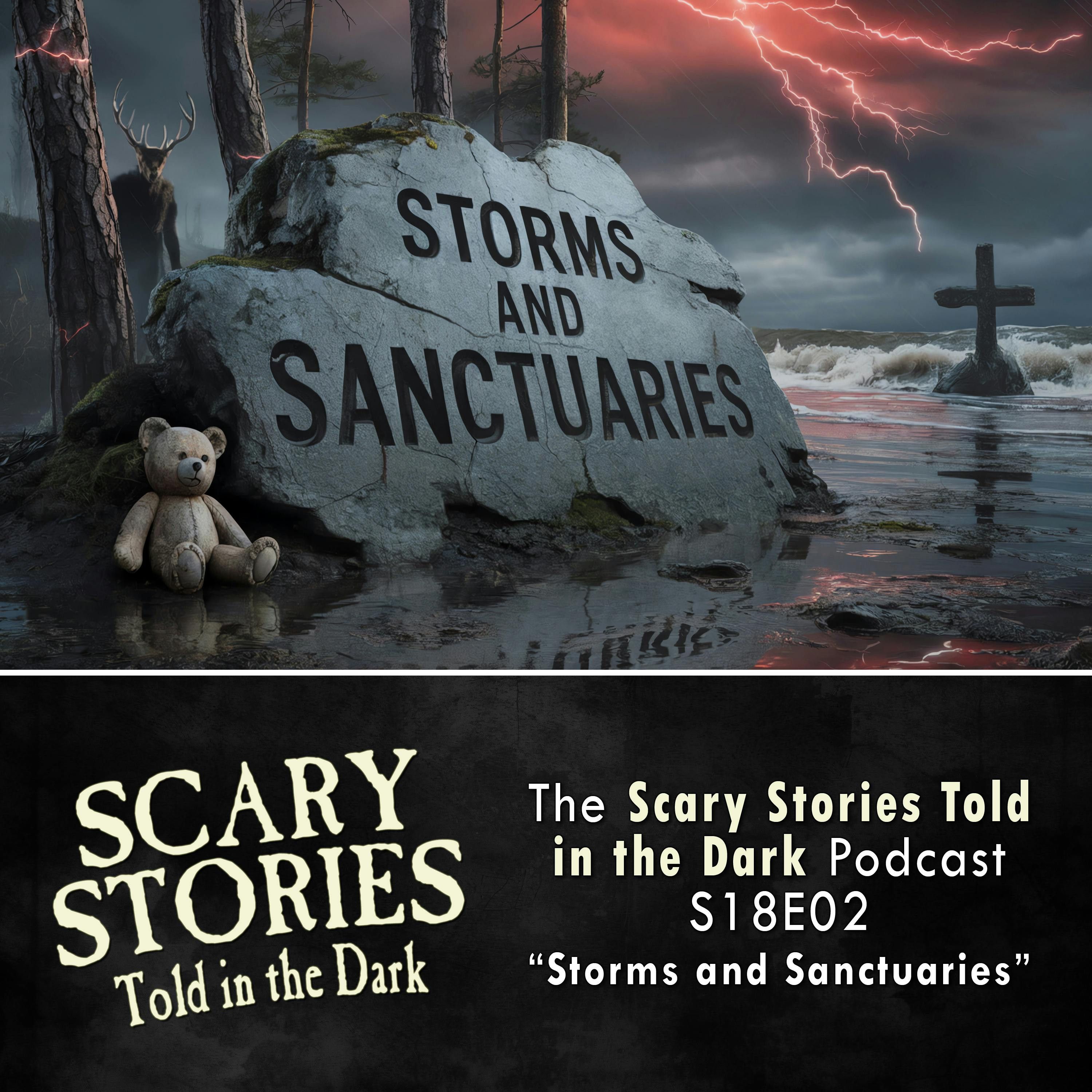 S18E02 - "Storms and Sanctuaries" – Scary Stories Told in the Dark