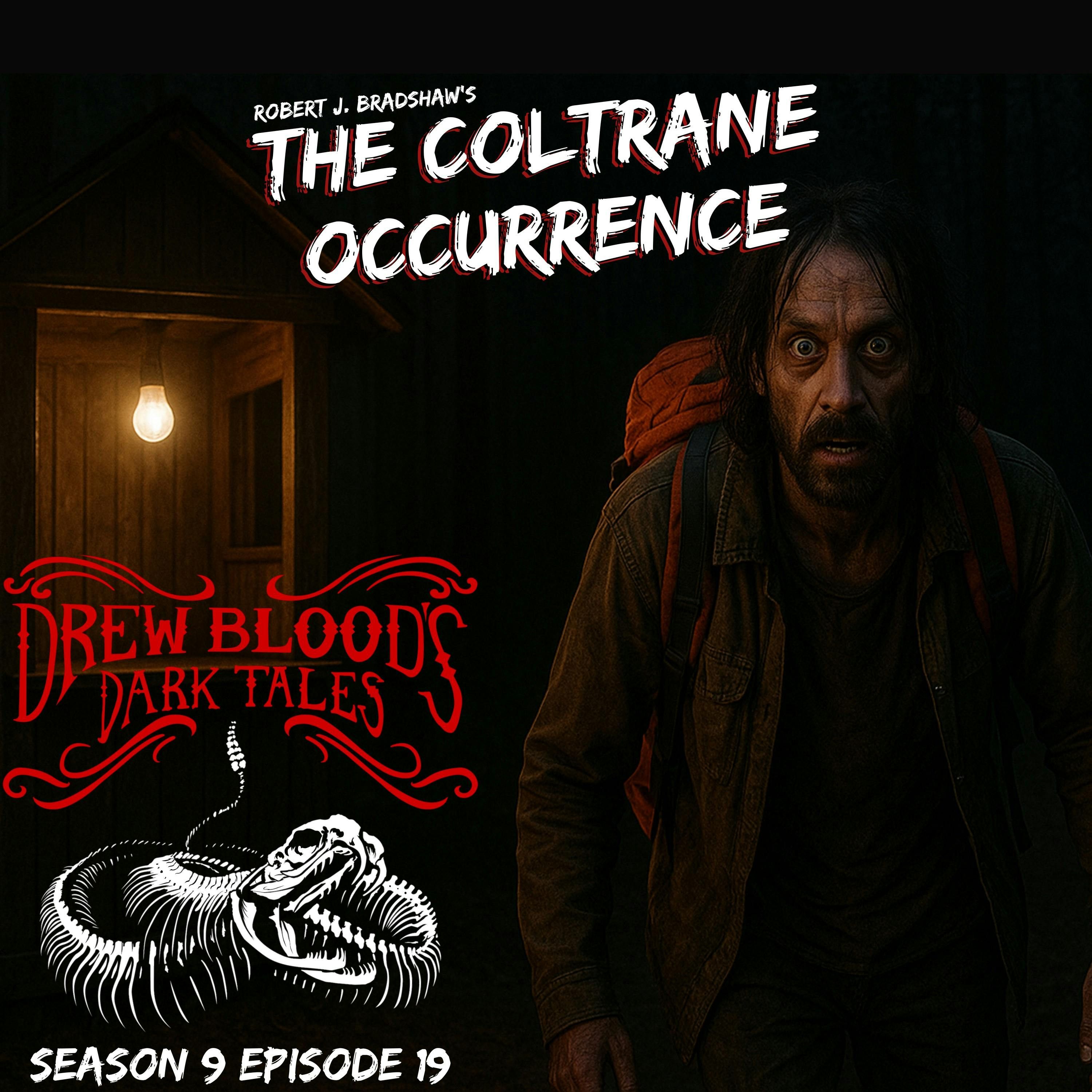 S9E19 - "The Coltrane Occurrence " - Drew Blood