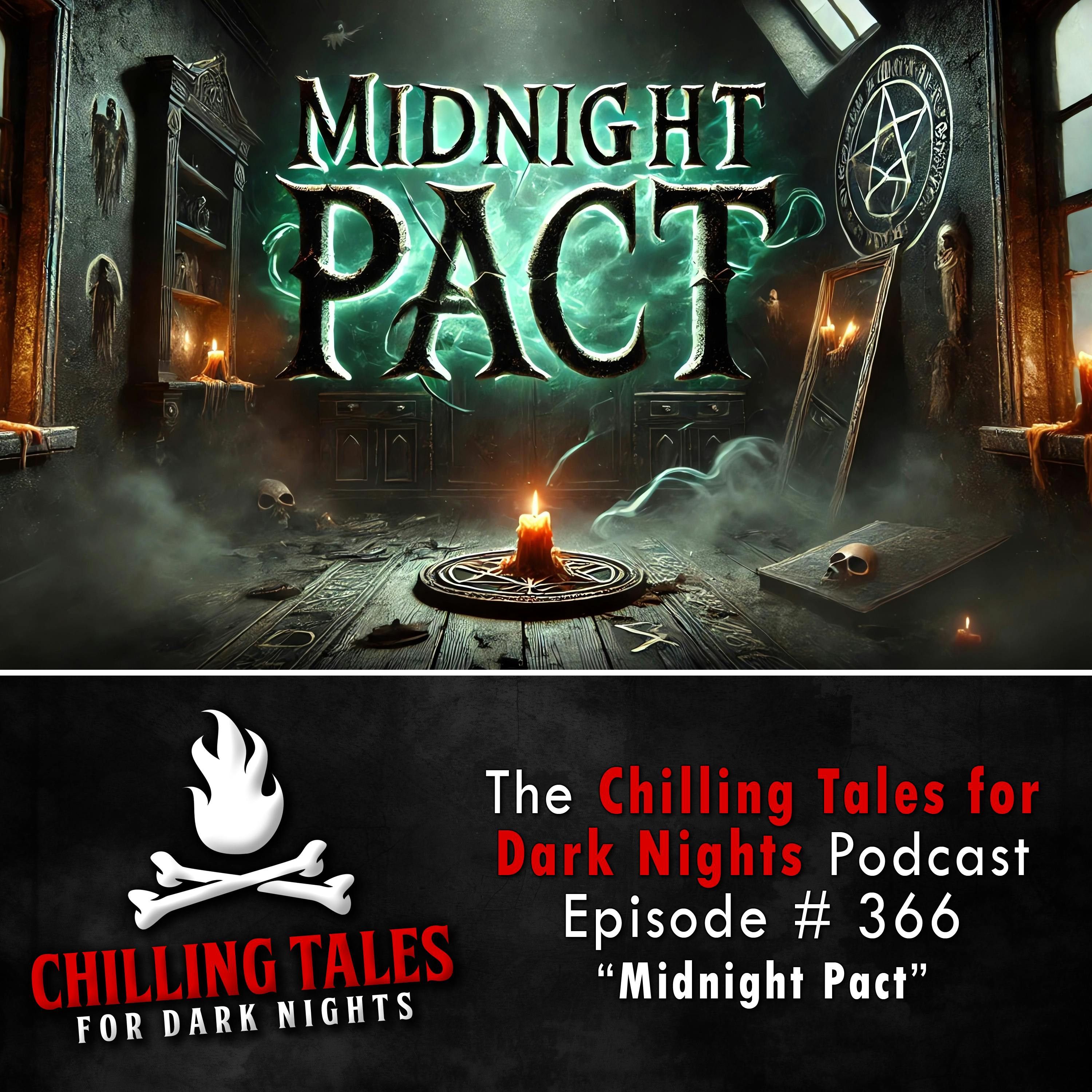 366: 366: Midnight Pact - Chilling Tales for Dark Nights