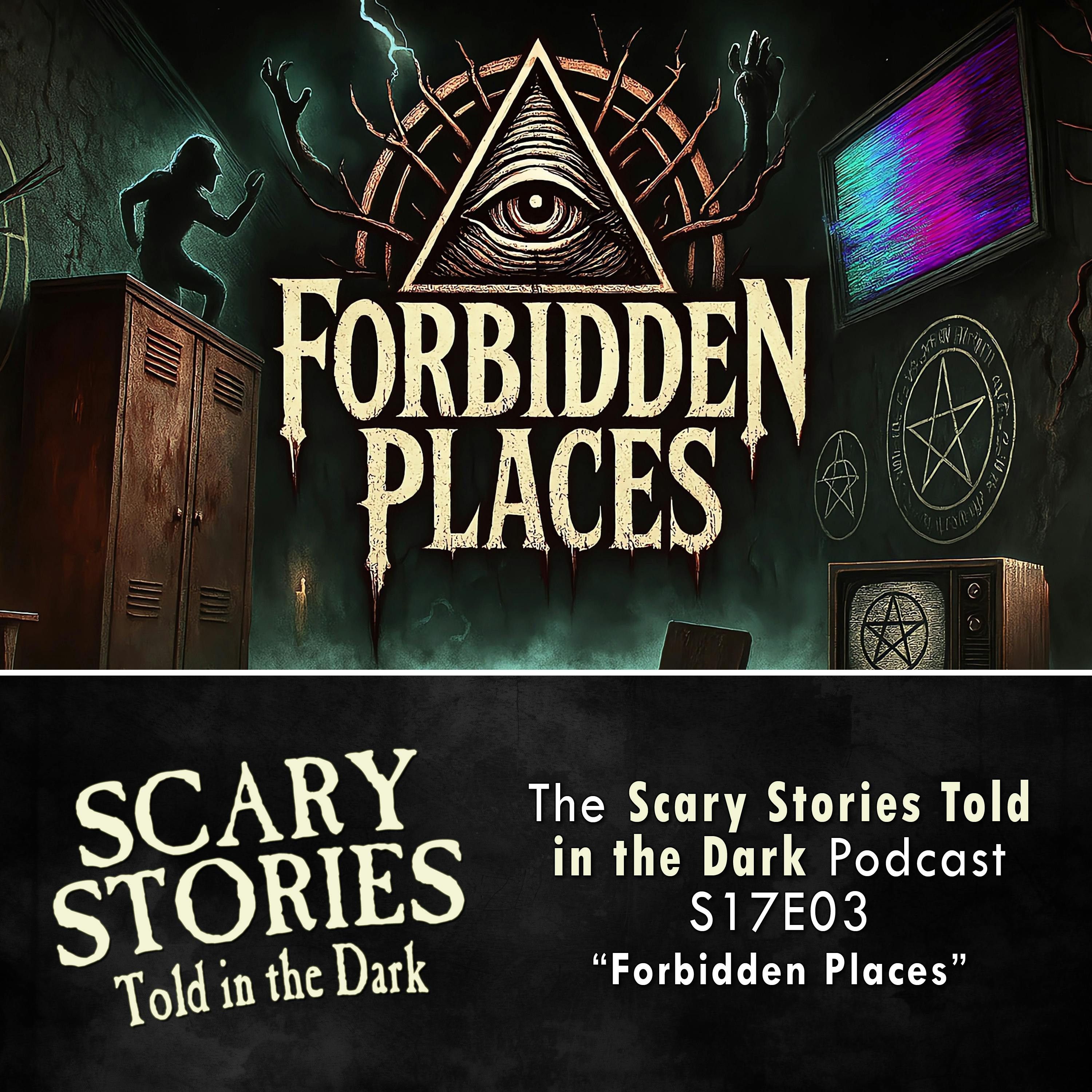 S17 Ep3: S17E03 - "Forbidden Places" – Scary Stories Told in the Dark