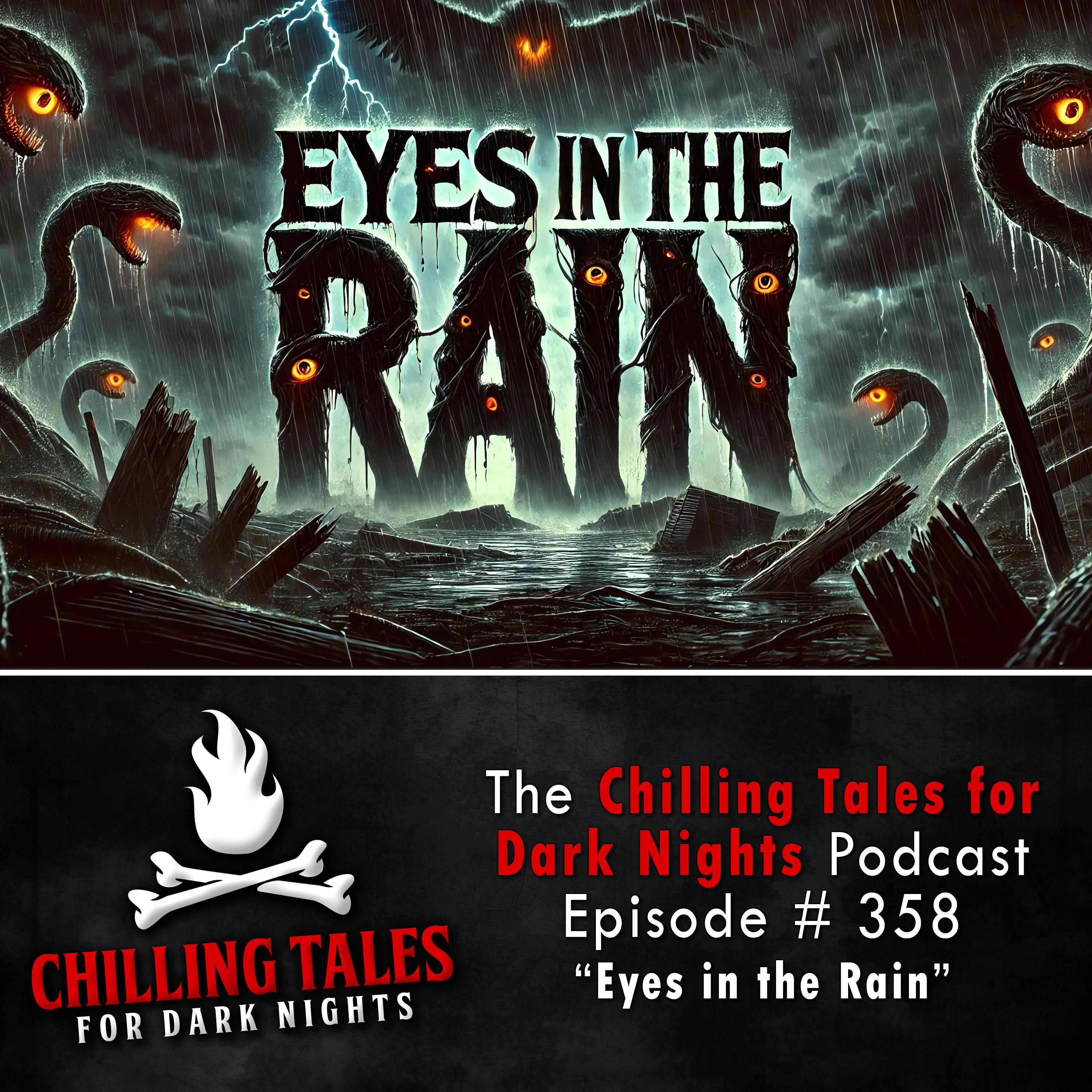 358: 358: Eyes in the Rain - Chilling Tales for Dark Nights