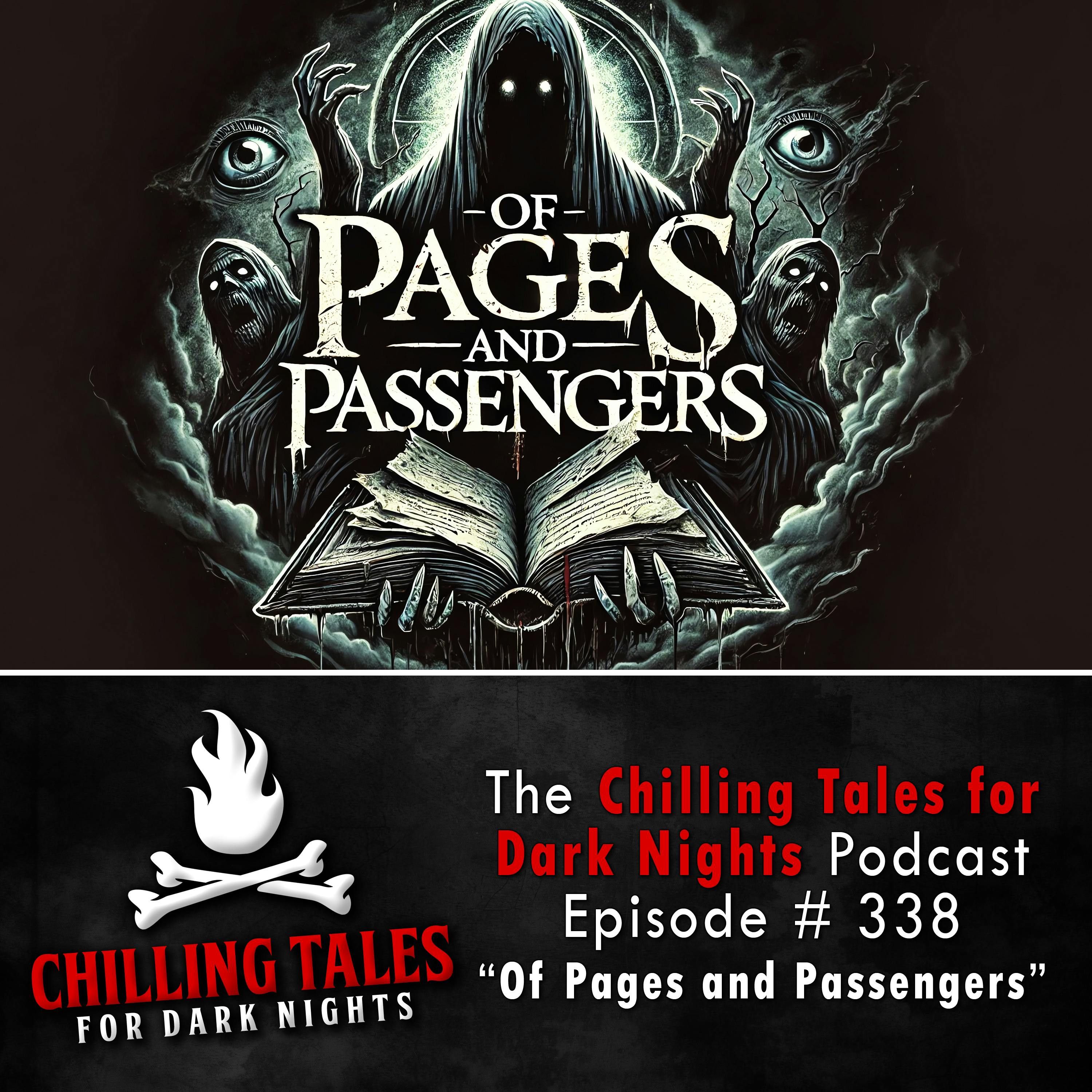 S4 Ep339: 339: Of Pages and Passengers - Chilling Tales for Dark Nights