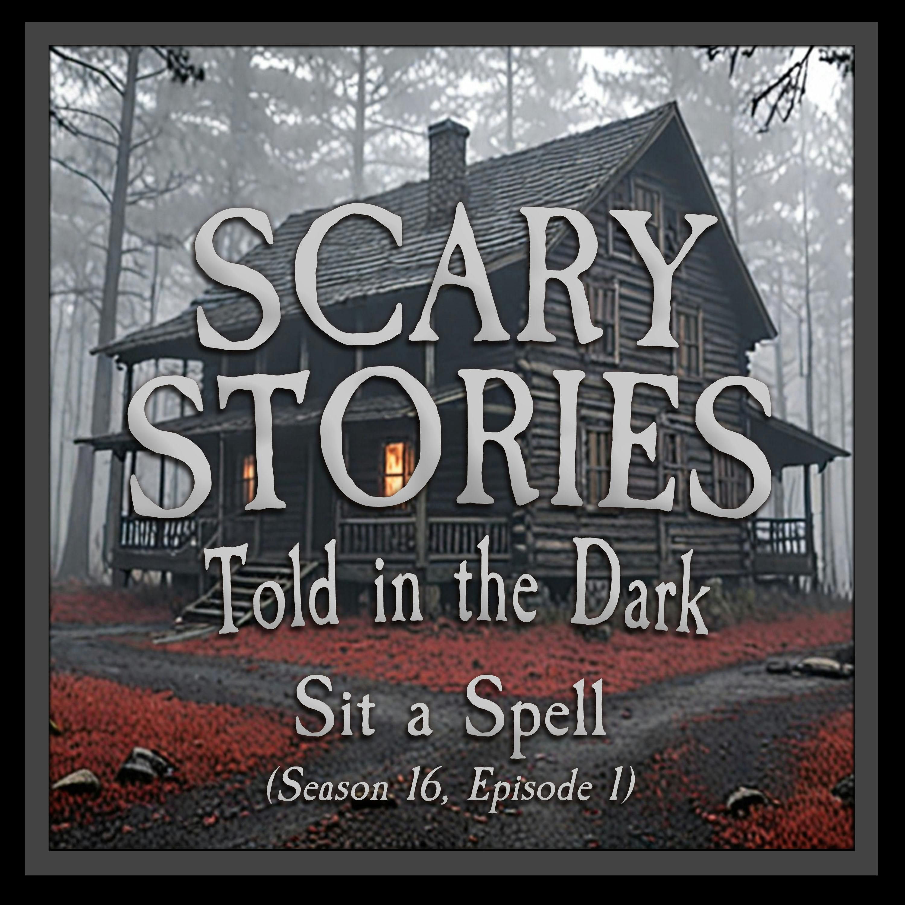 S16 Ep1: S16E01 - "Sit a Spell" – Scary Stories Told in the Dark
