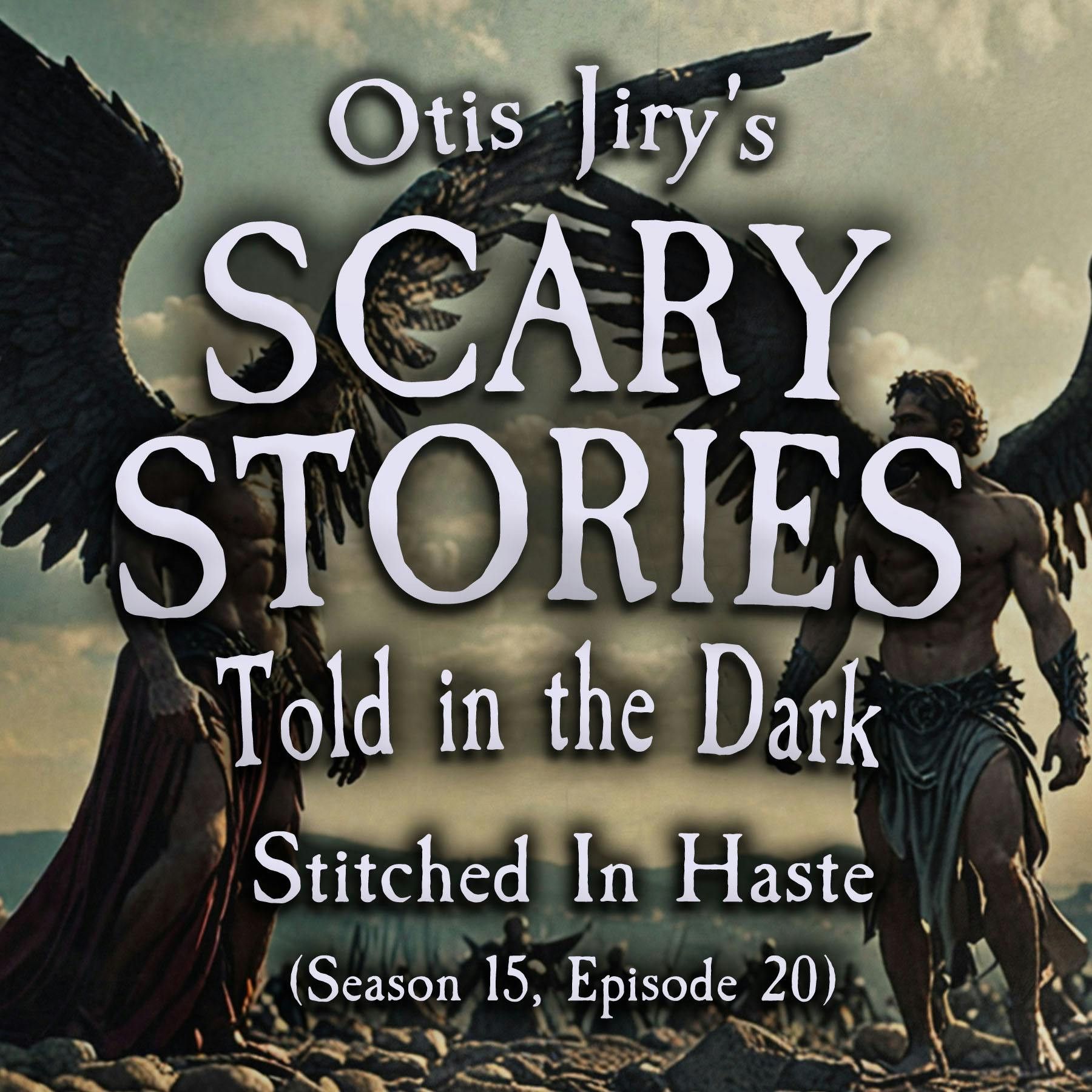 S15 Ep20: S15E20 - "Stitched in Haste" – Scary Stories Told in the Dark