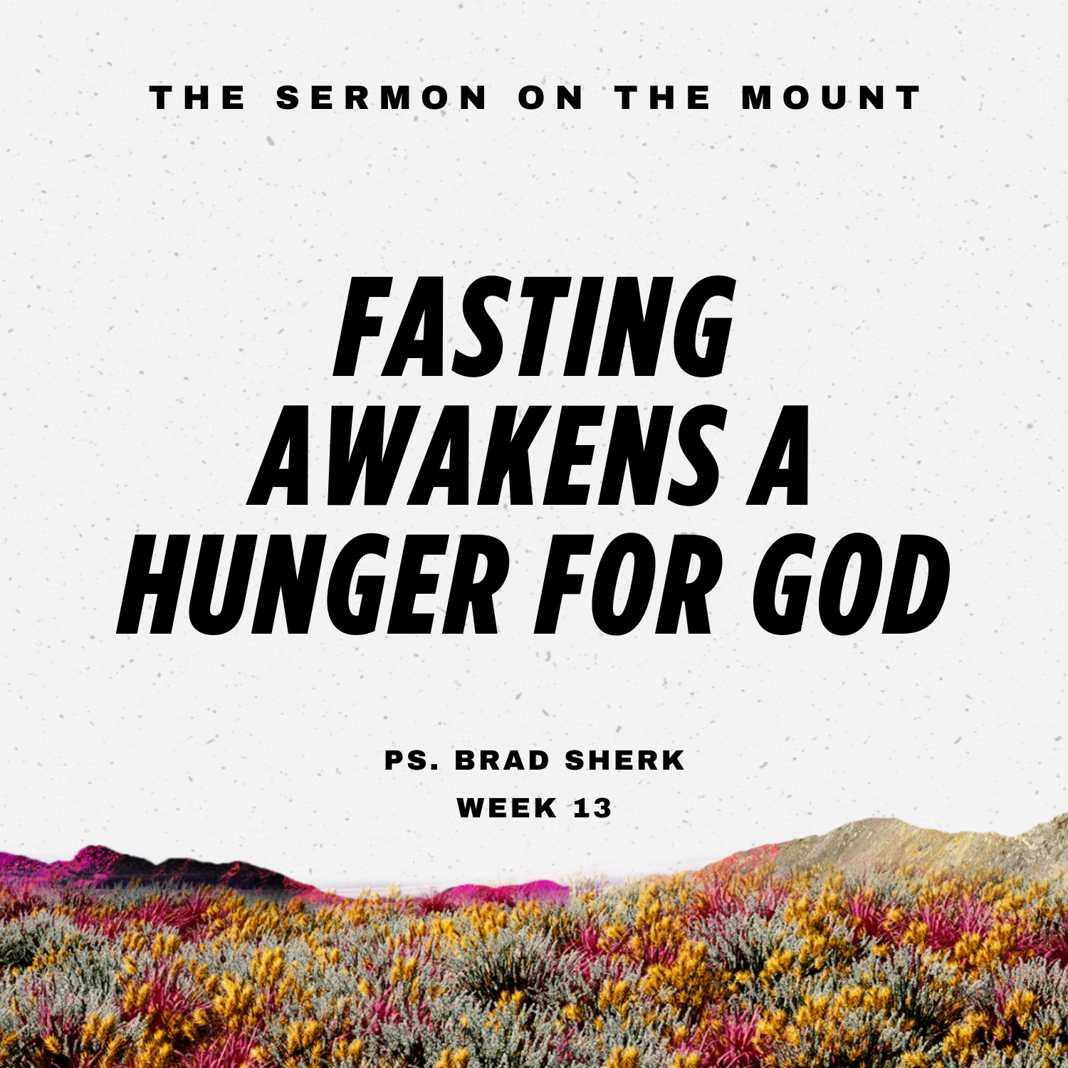 S3 Ep82: Fasting in Secret | The Sermon on the Mount | Week 13 episode artwork