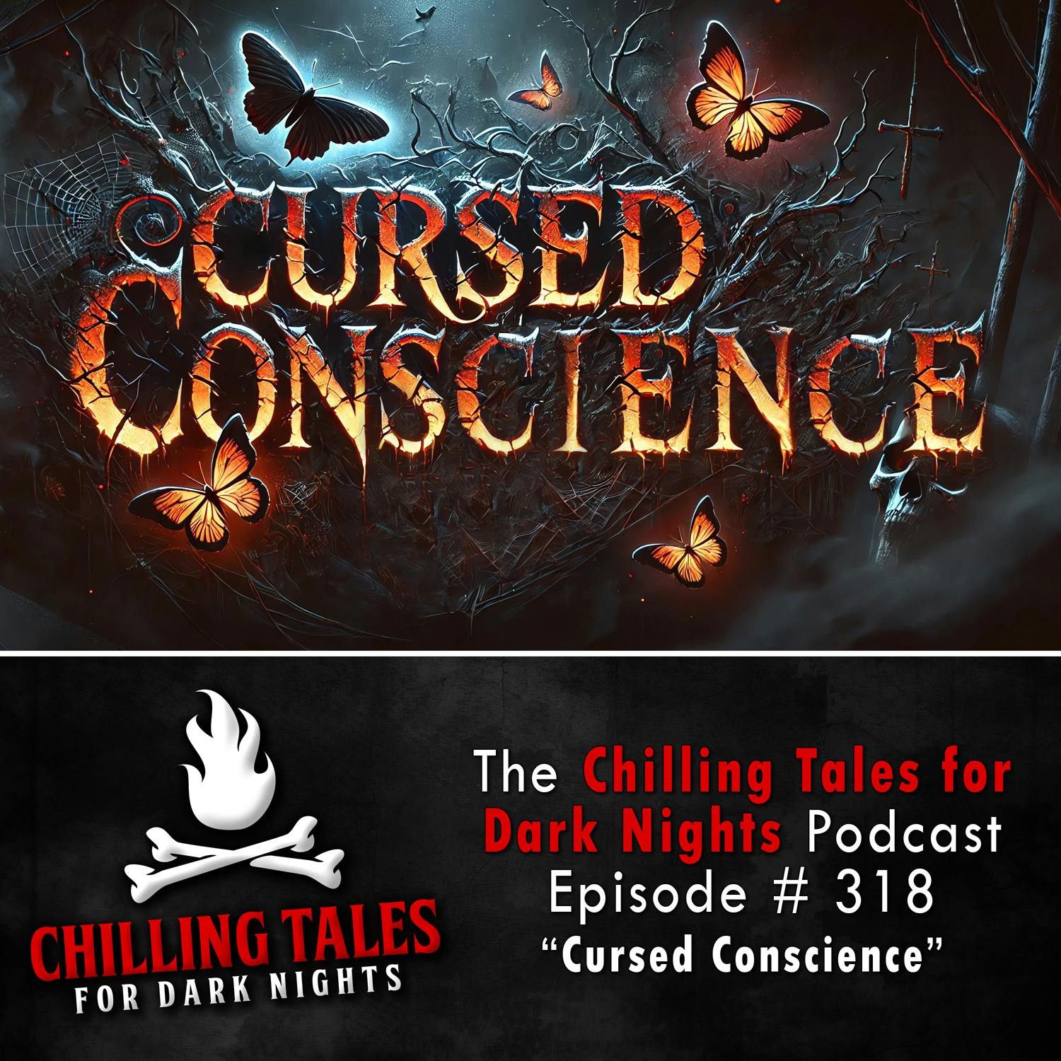S4 Ep318: 318: Cursed Conscience - Chilling Tales for Dark Nights