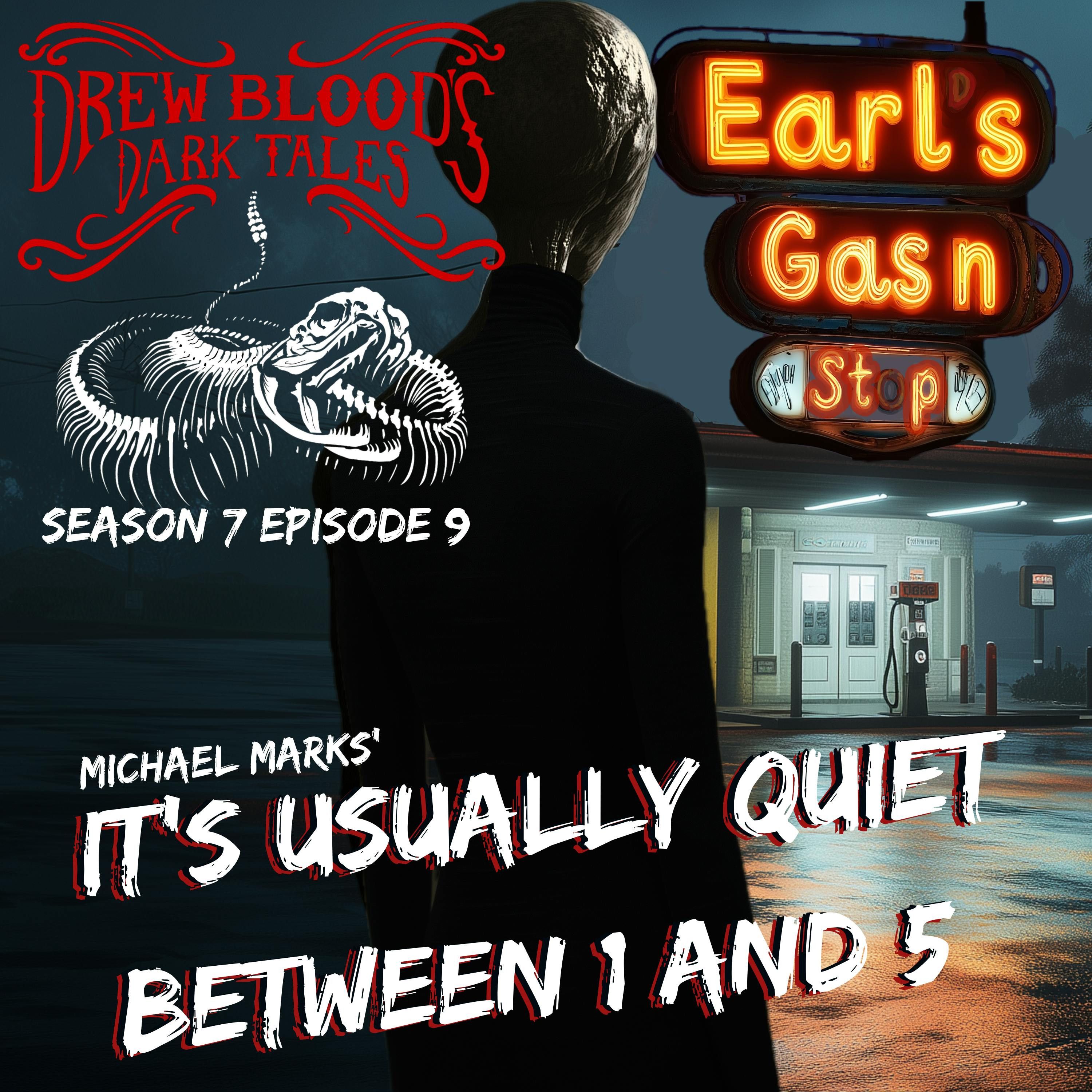 S7E09 - "It’s Usually Quiet Between One and Five" - Drew Blood