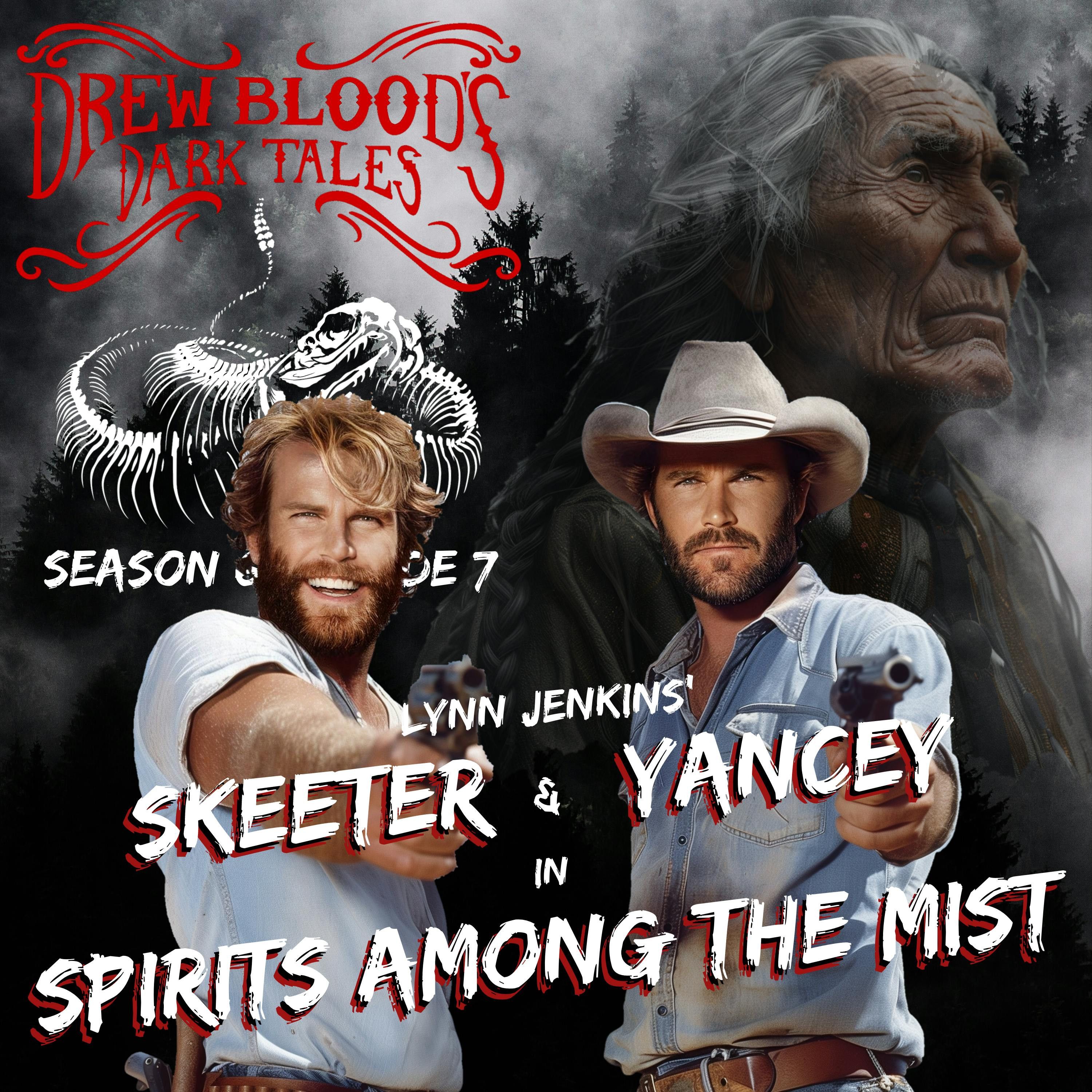 S6E07 - "Spirits Among the Mist" - Drew Blood