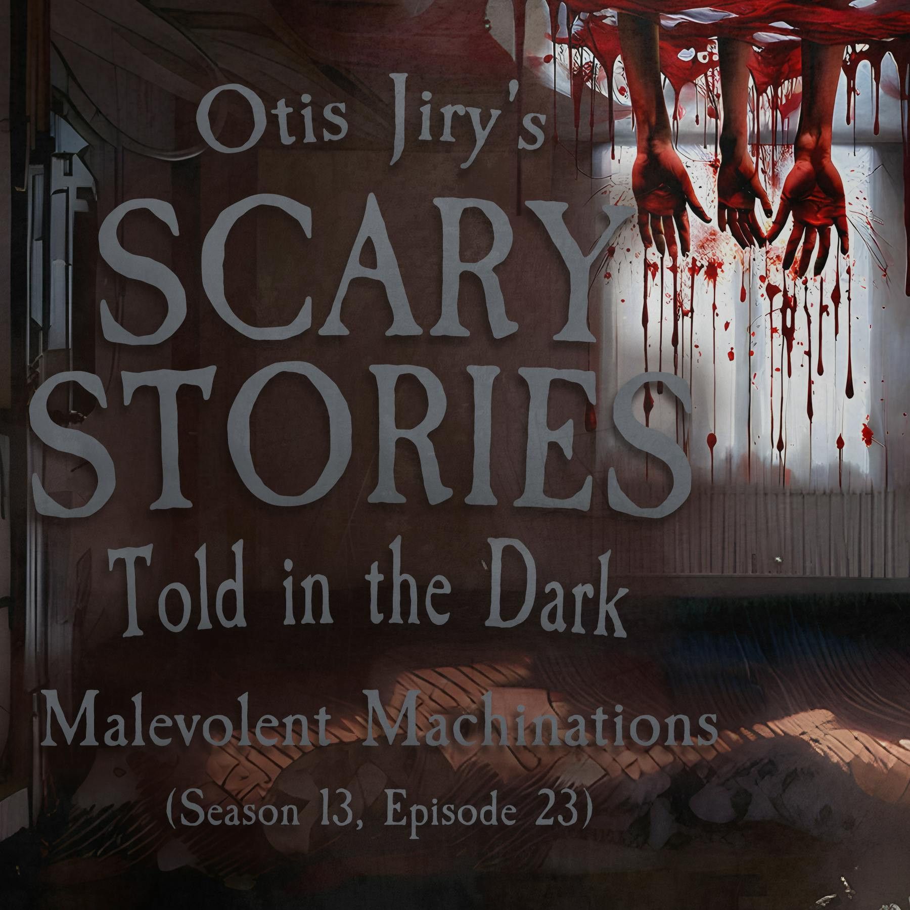 S13 Ep23: S13E23 - "Malevolent Machinations" – Scary Stories Told in the Dark