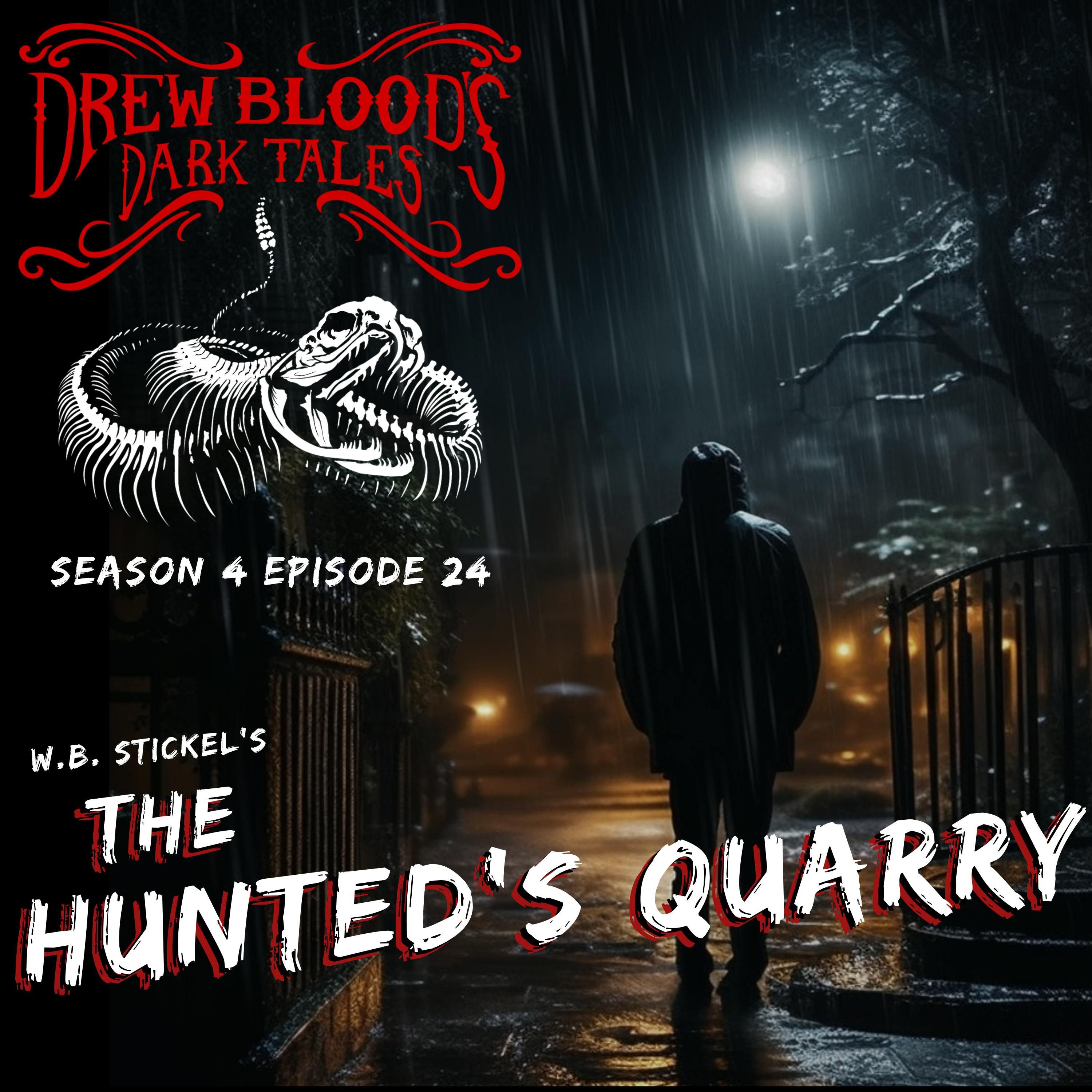S4E24 - "The Hunted's Quarry" - Drew Blood