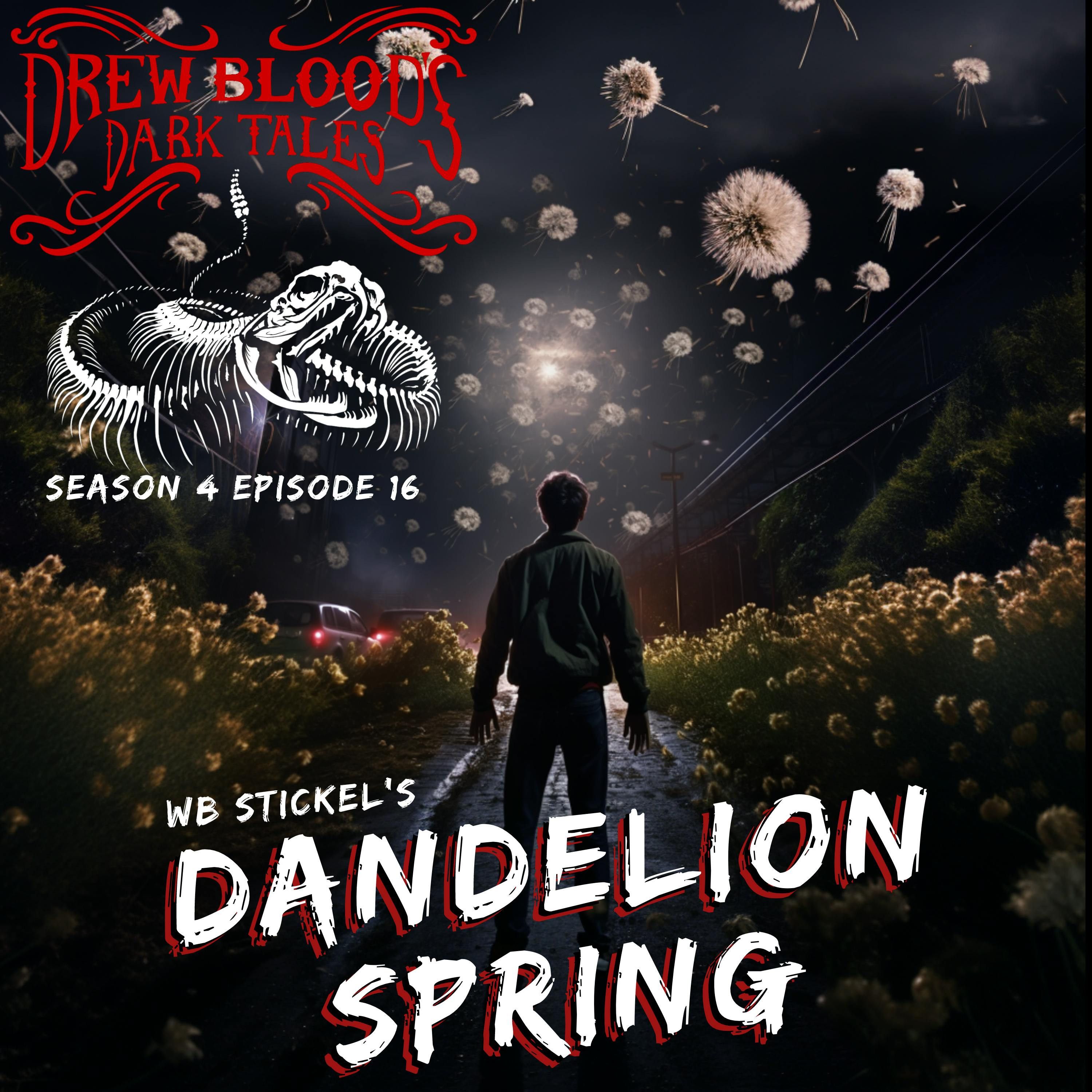 S4E16 - "Dandelion Spring" - Drew Blood
