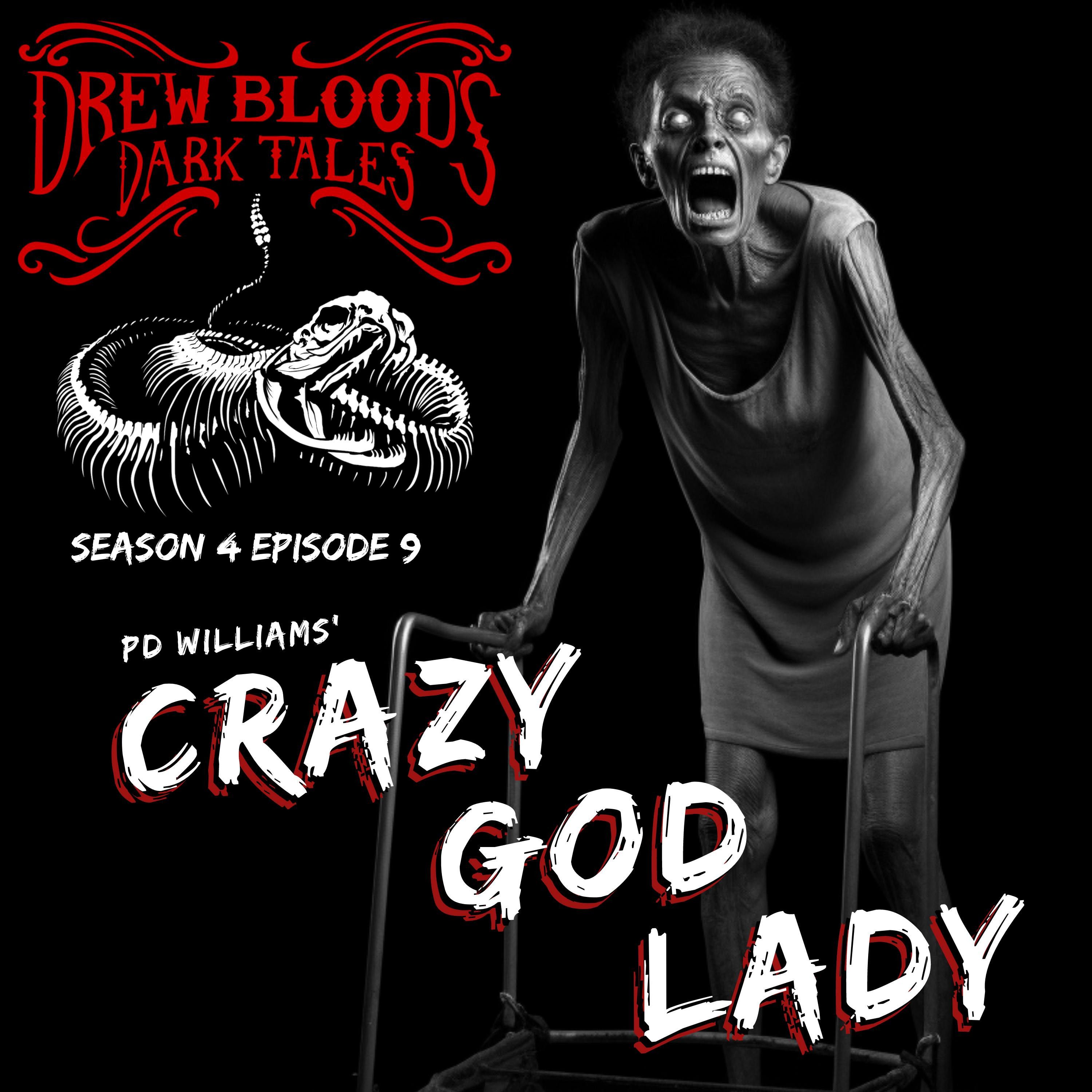 S04E09 - "Crazy God Lady" - Drew Blood