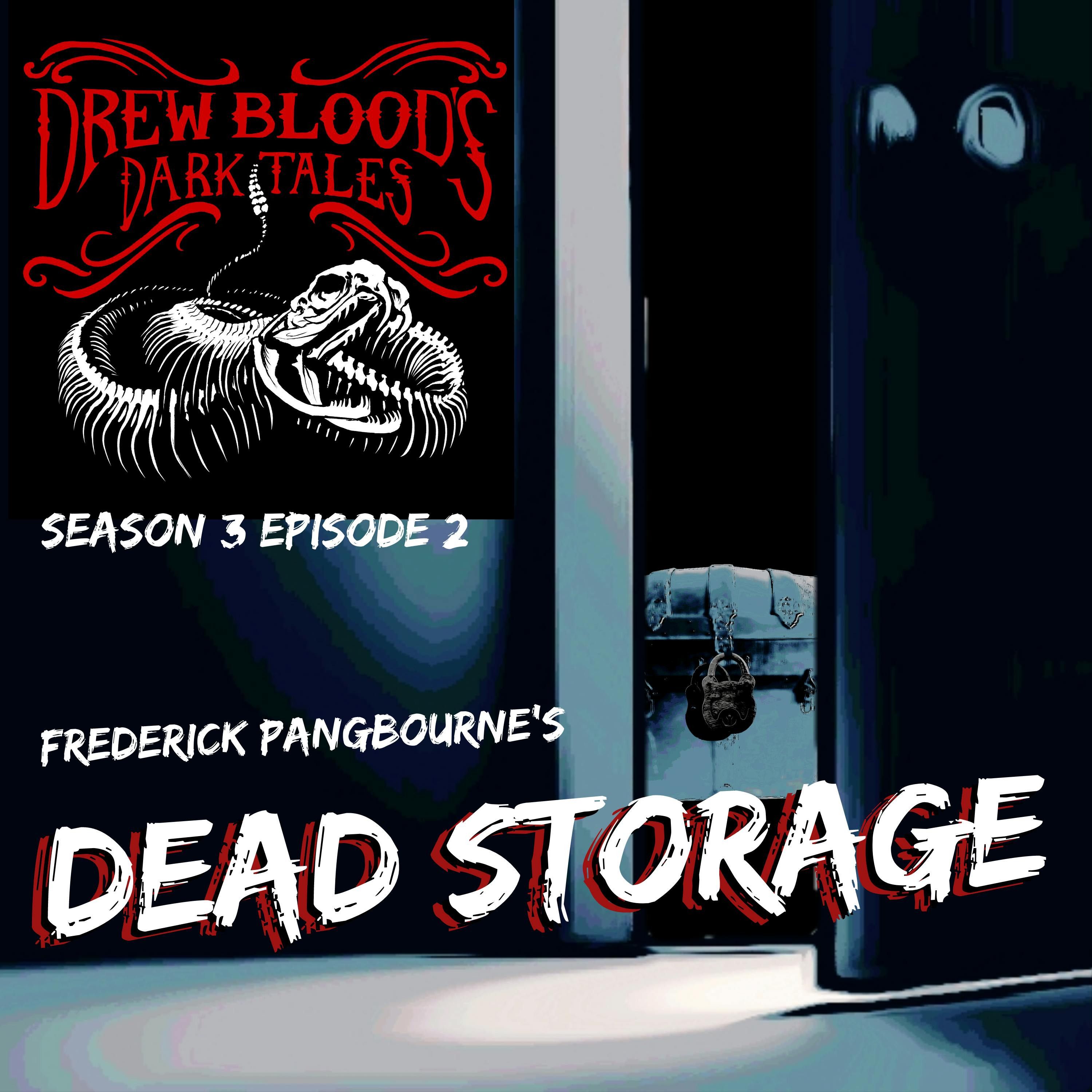 S03E02 - "Dead Storage" - Drew Blood