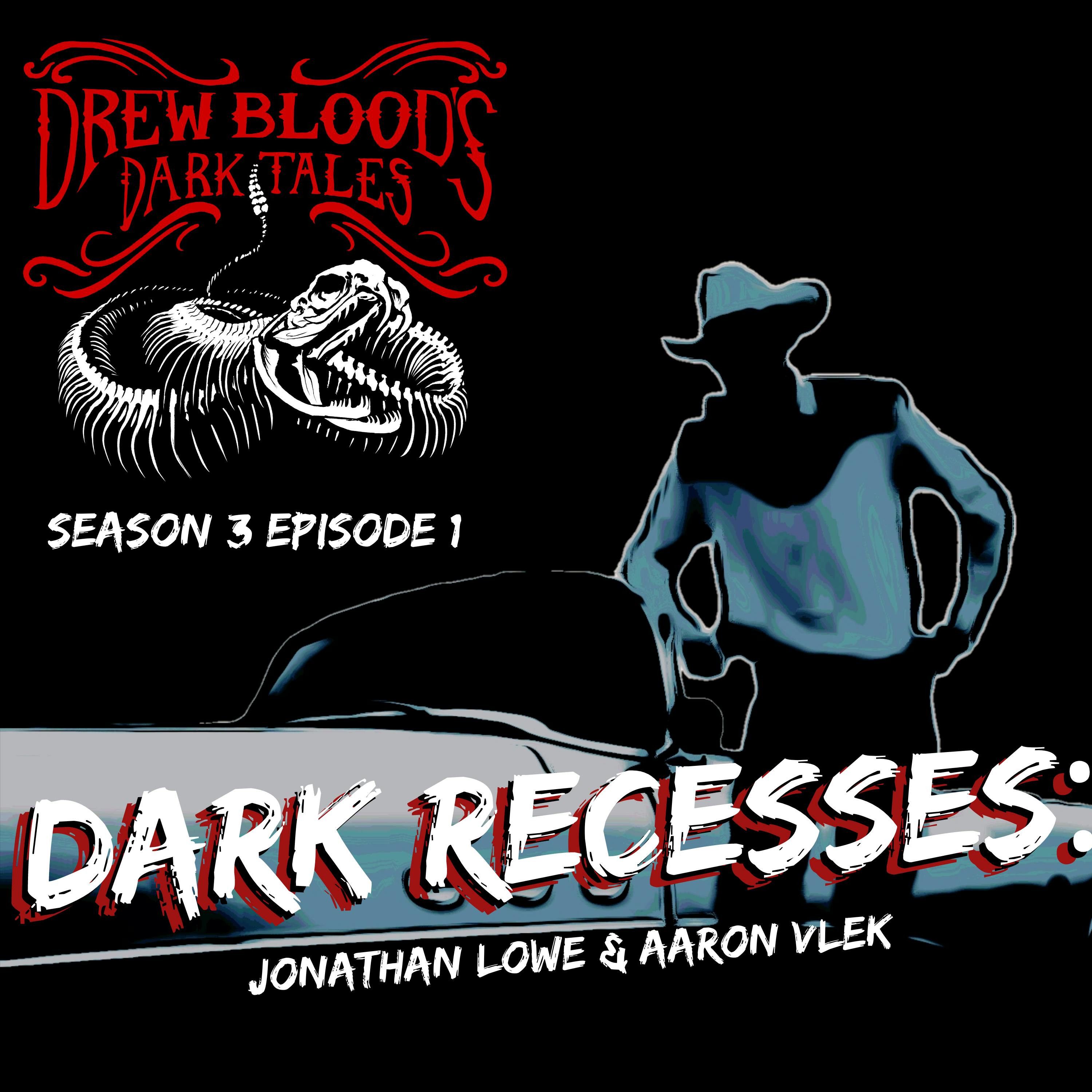 S03E01 - "Dark Recesses" - Drew Blood