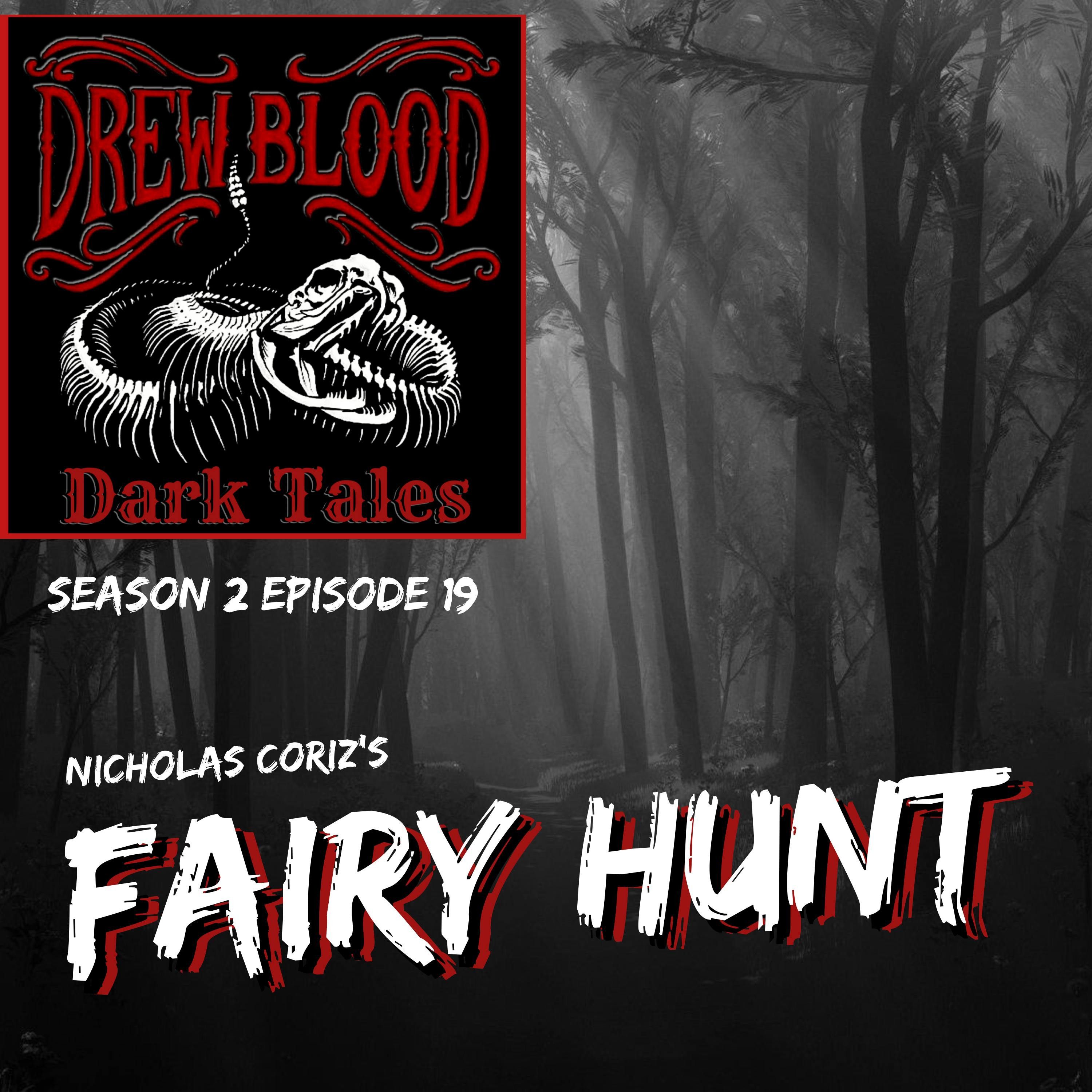 S02E19 - "Fairy Hunt" - Drew Blood