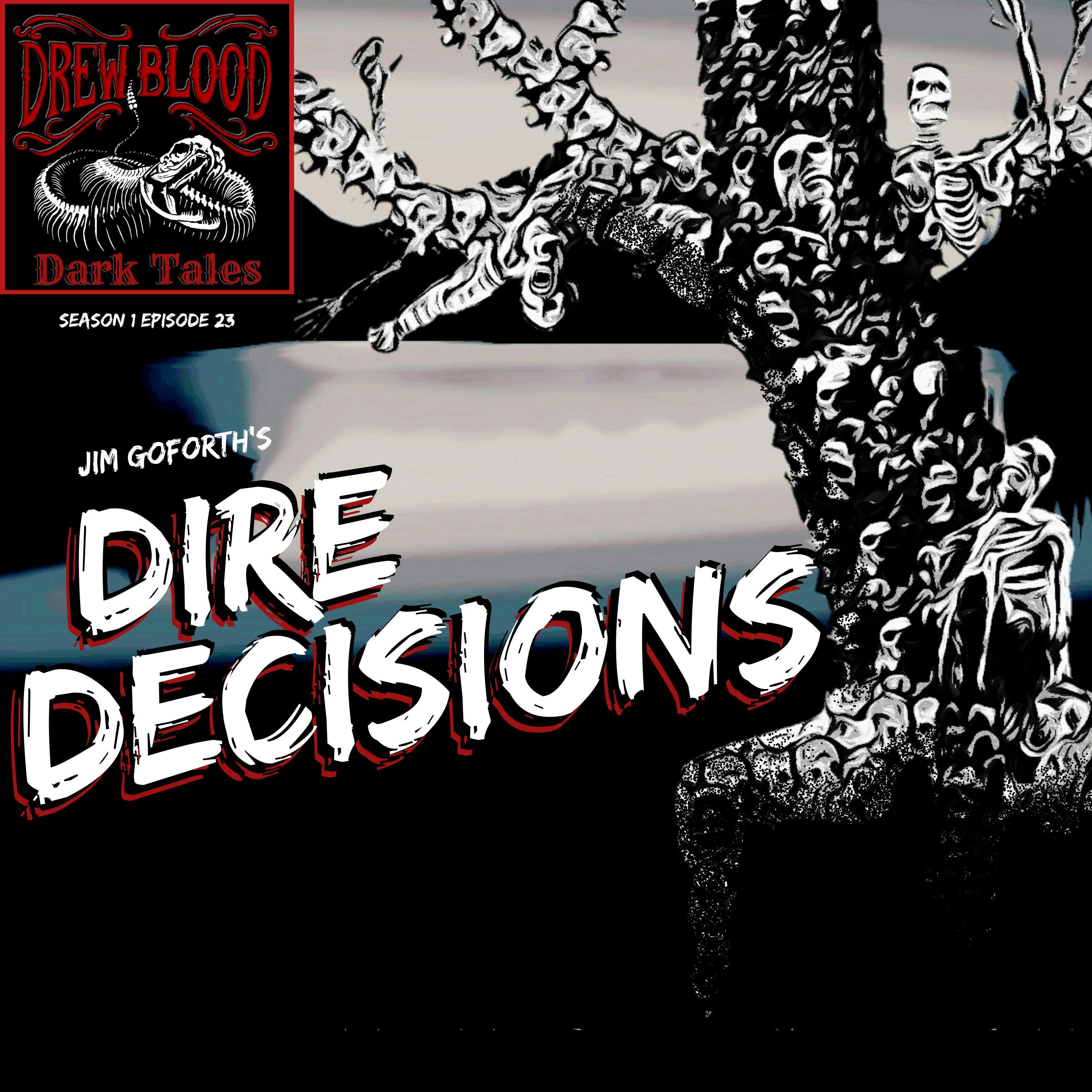 S01E23 - "Dire Decisions" - Drew Blood
