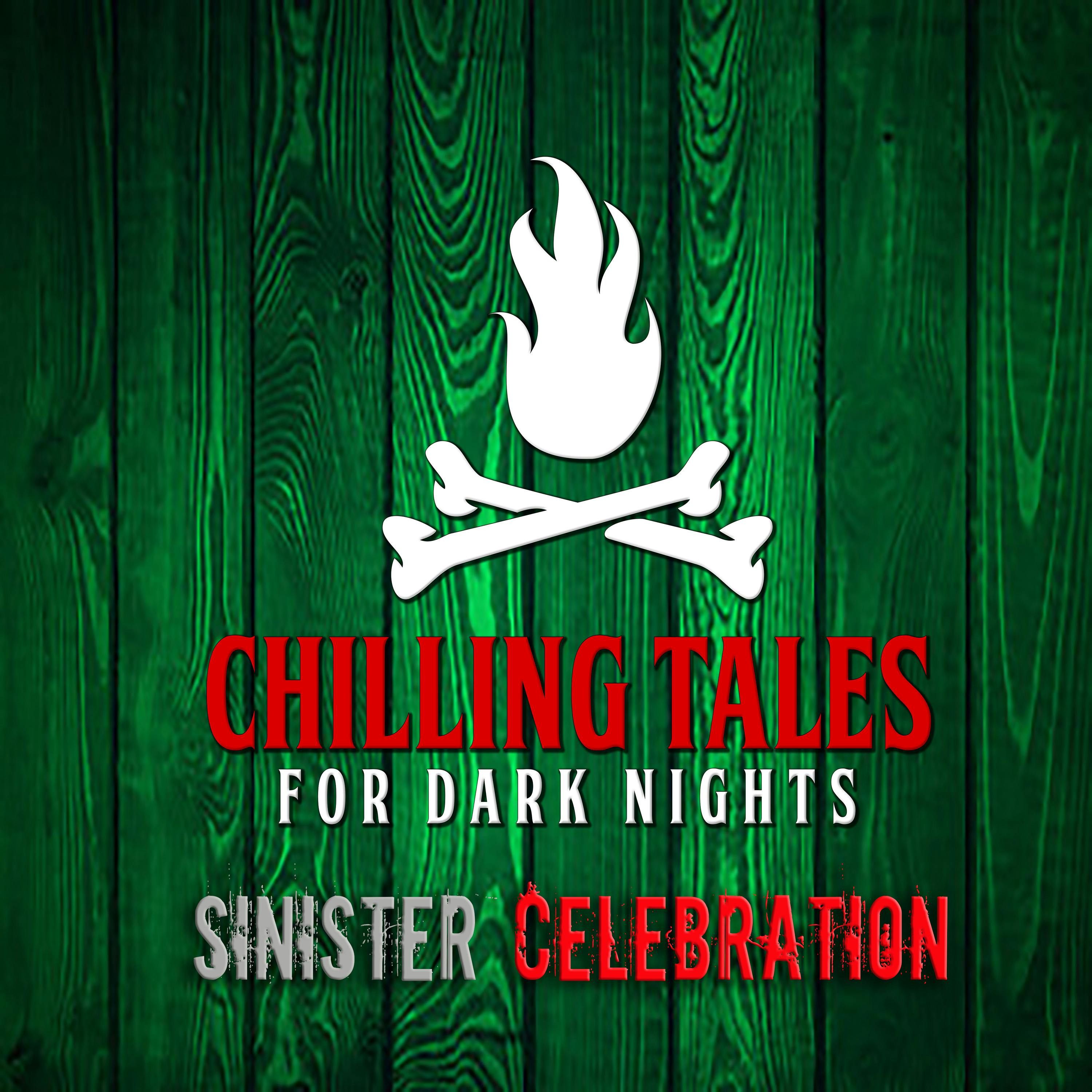 S4 Ep183: 183: Sinister Celebrations - Chilling Tales for Dark Nights