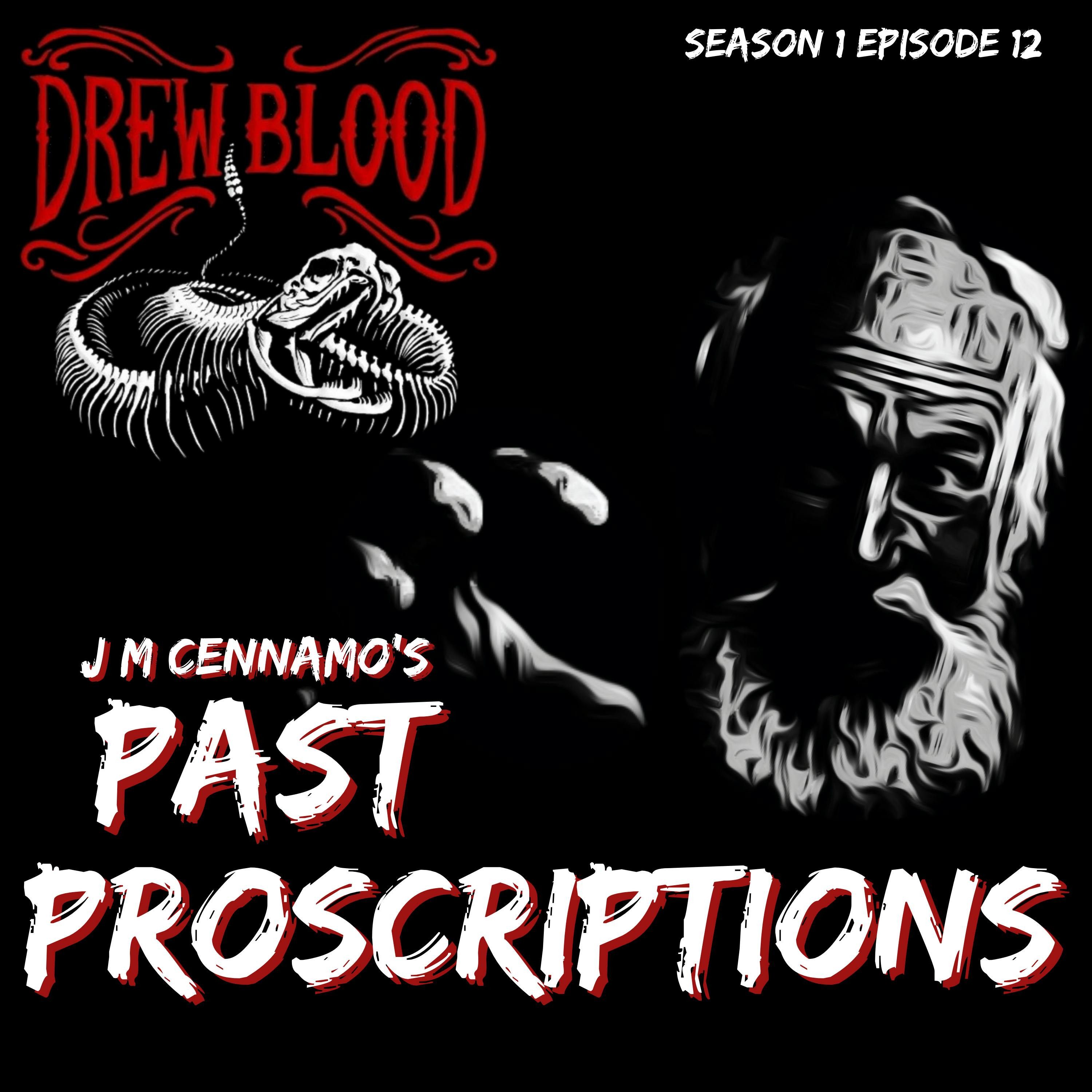 S01E12 - "Past Proscriptions" - Drew Blood
