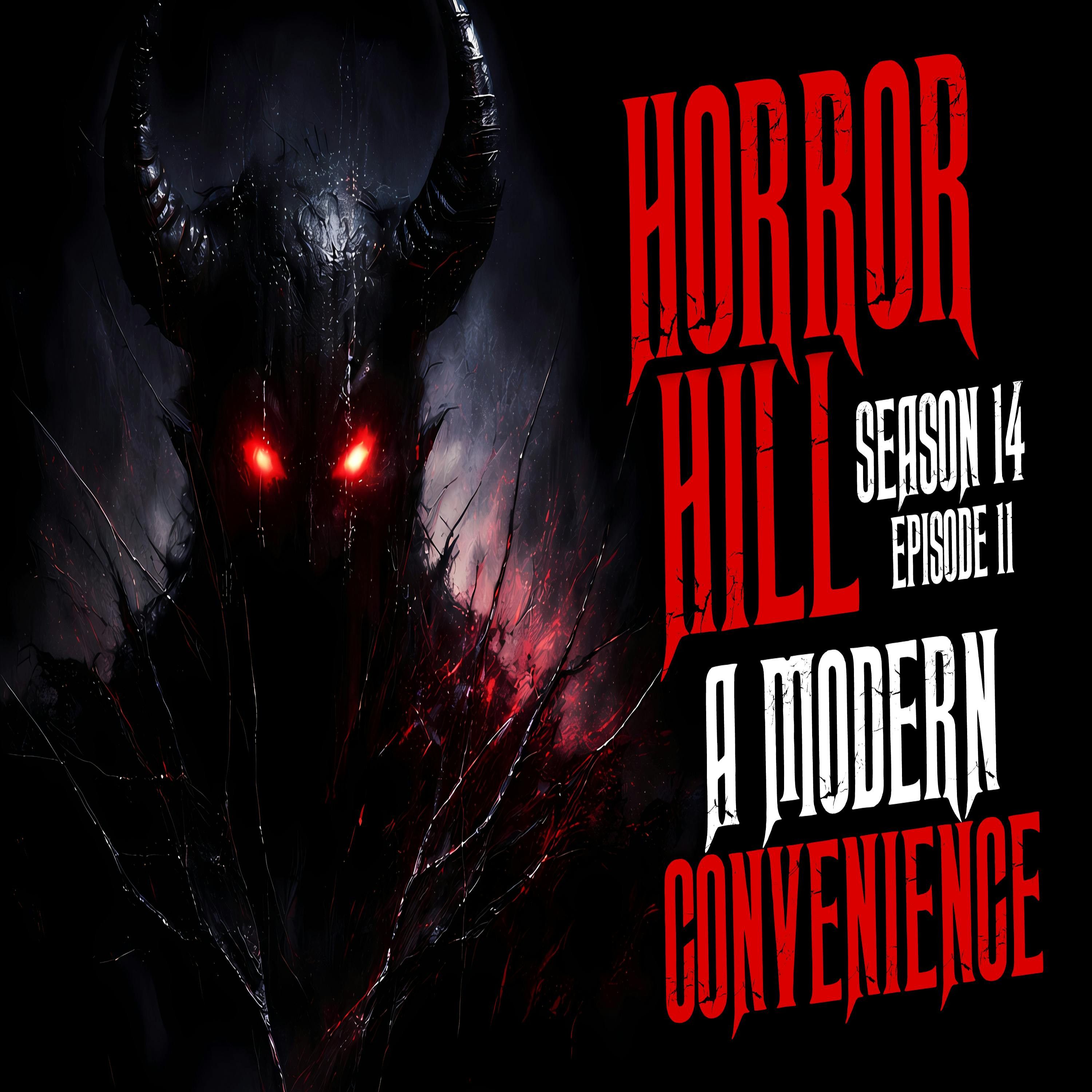 S14E11 - "A Modern Convenience" - Horror Hill