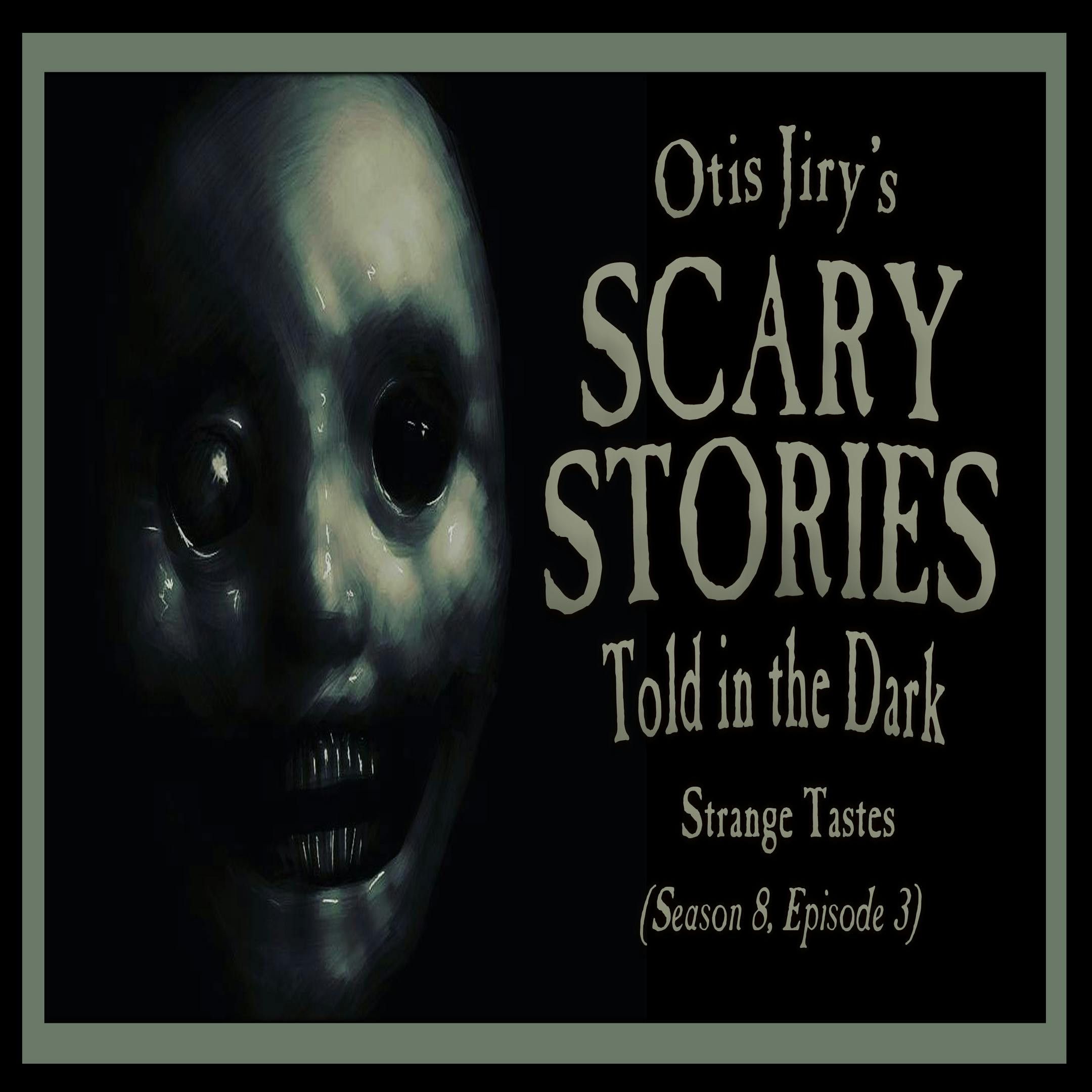 S8 Ep3: S8E03 – "Strange Tastes" – Scary Stories Told in the Dark