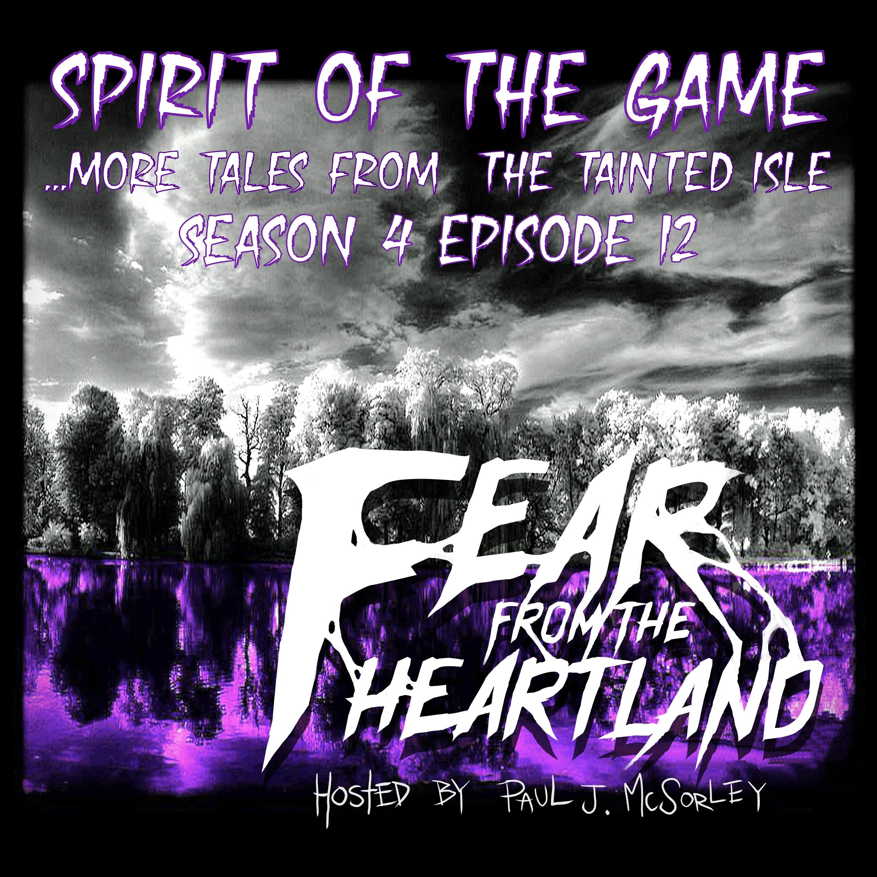 S4 Ep12: S4E12: Spirit of the Game - Fear From The Heartland