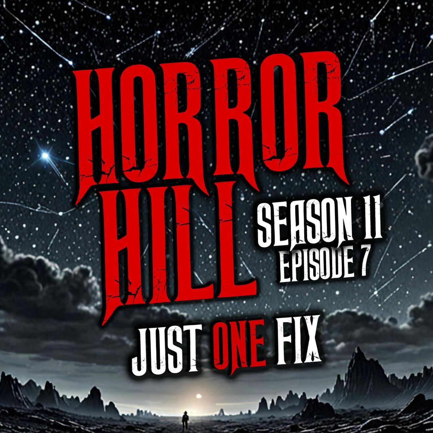 S11 Ep7: S11E07 - "Just One Fix" - Horror Hill