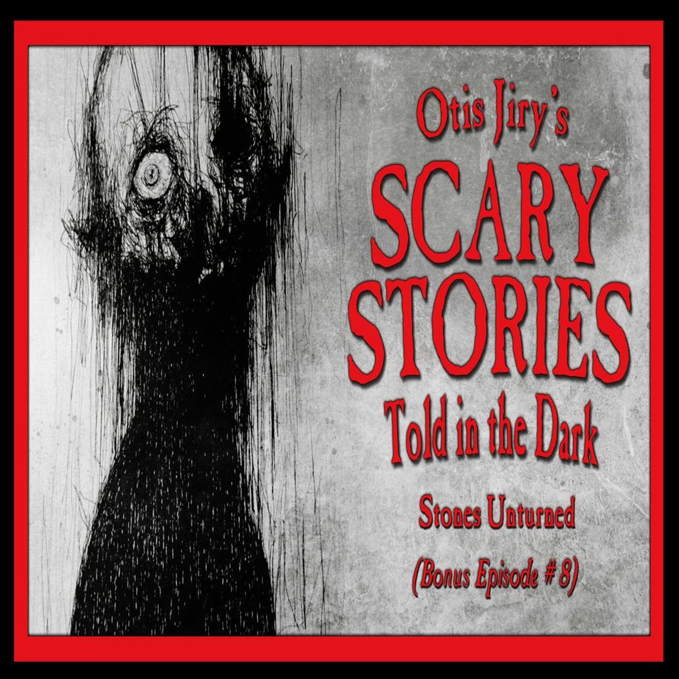 Bonus Episode # 8 – "Stoned Unturned" – Scary Stories Told in the Dark