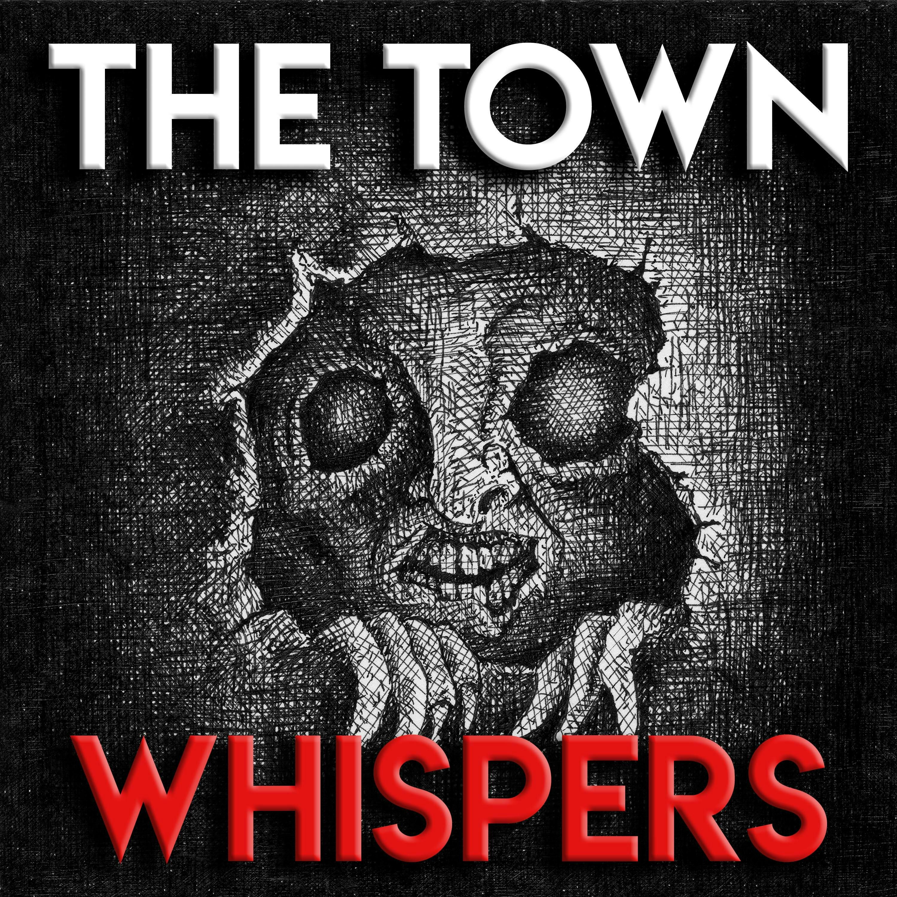 Introducing: The Town Whispers