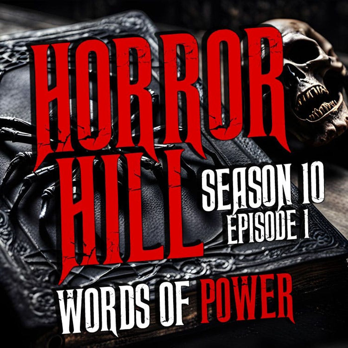 S10 Ep1: S10E01 - “Words of Power" - Horror Hill