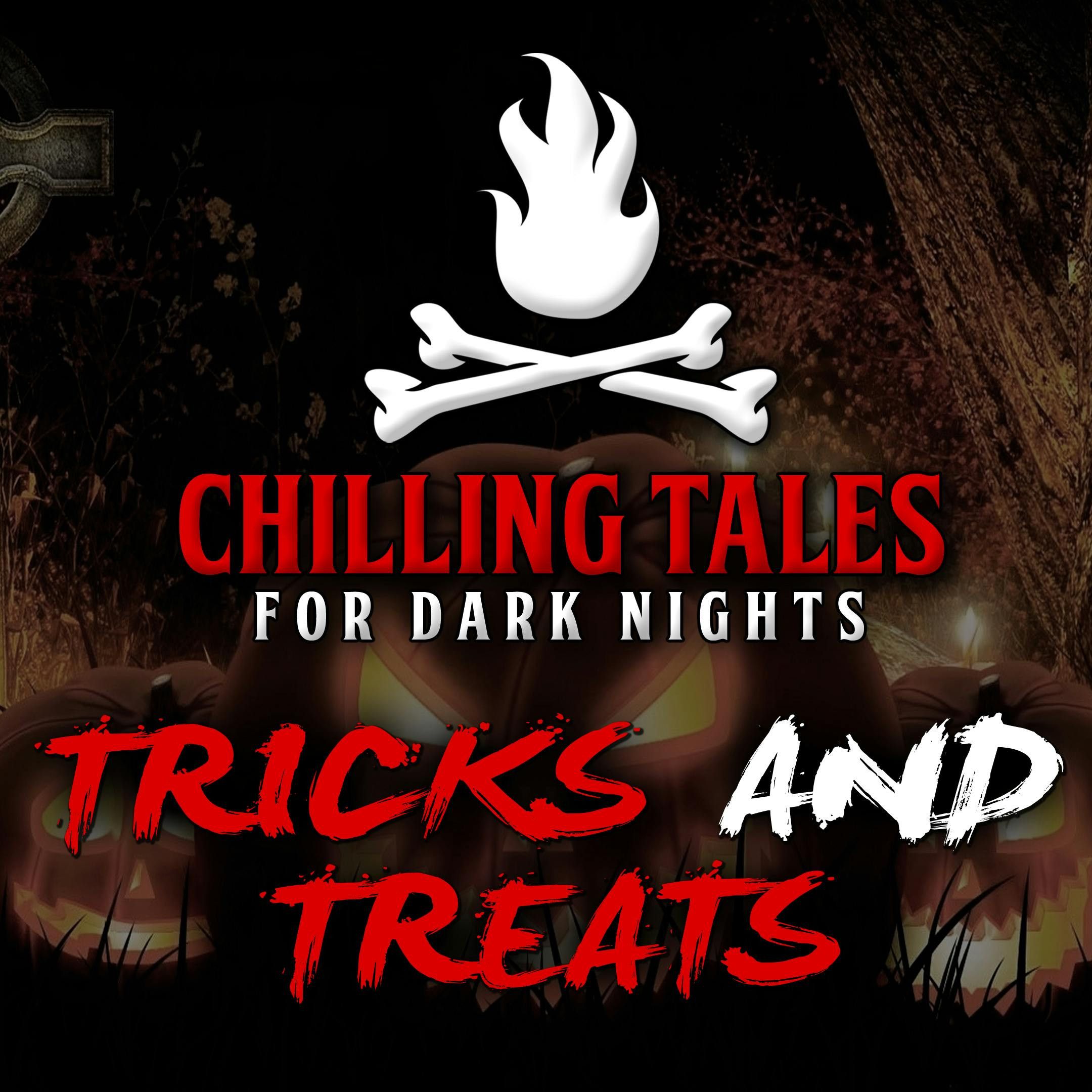 S4 Ep61: 61: Tricks and Treats – Chilling Tales for Dark Nights