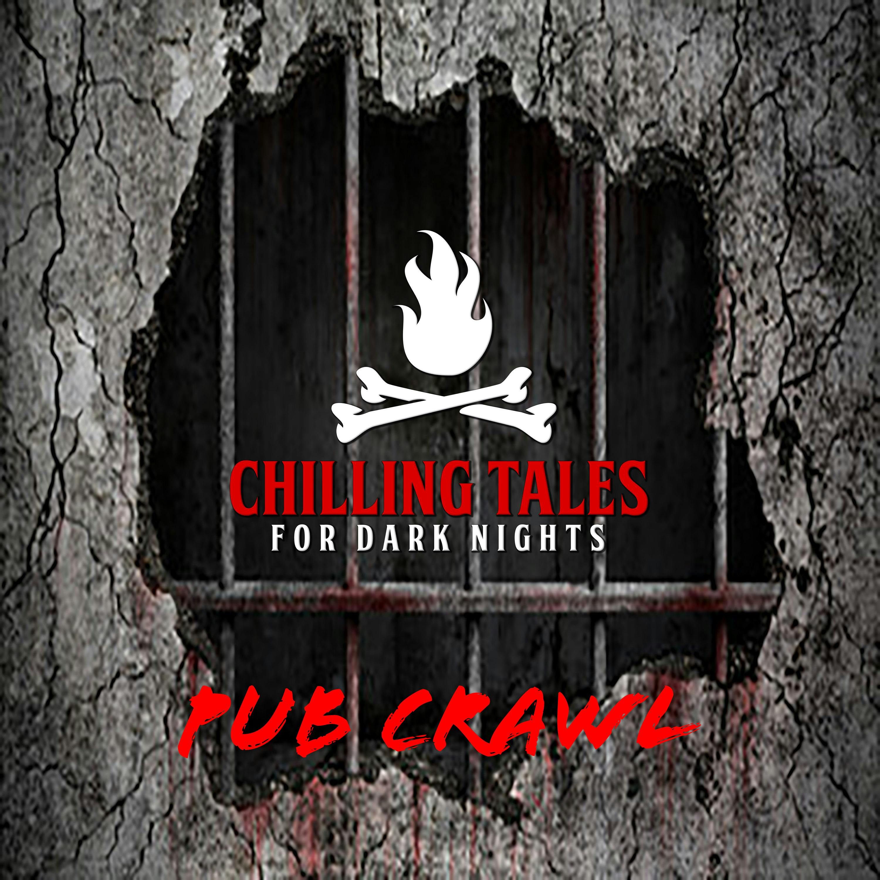 S4 Ep112: 112: Pub Crawl - Chilling Tales for Dark Nights