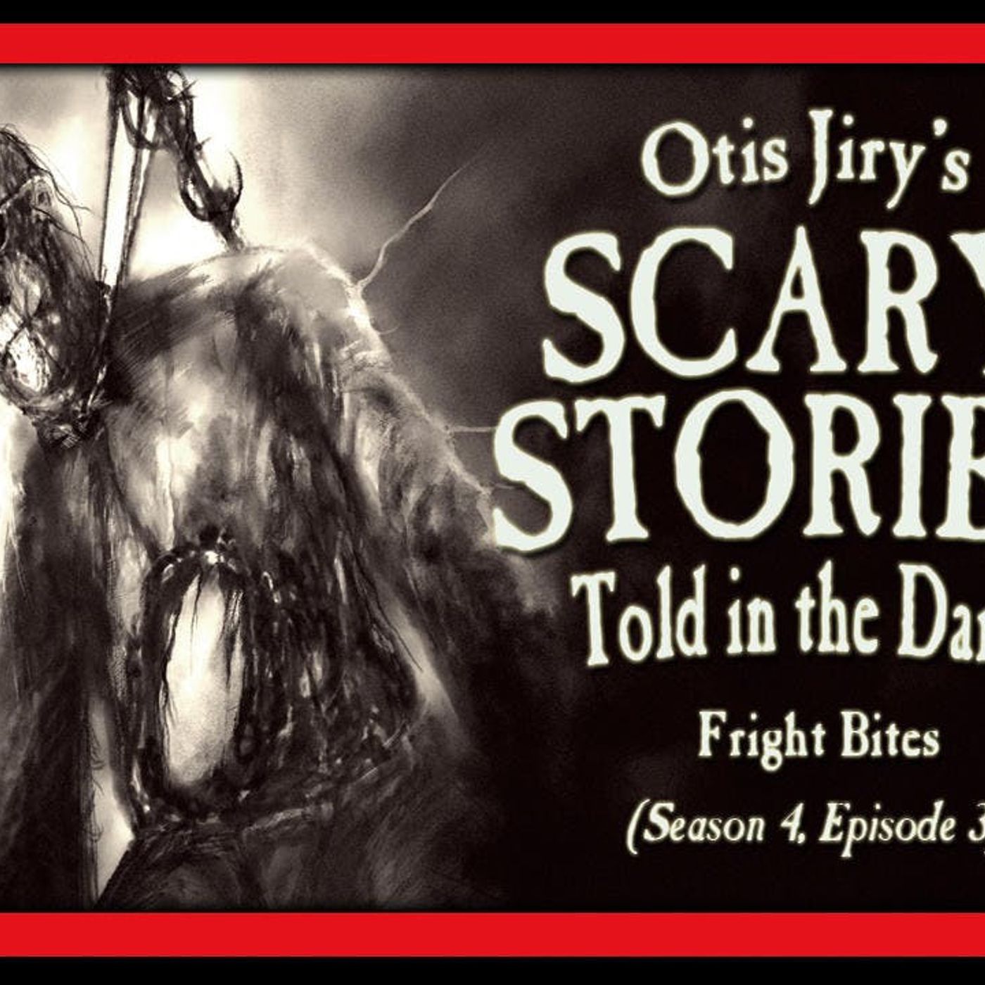S4 Ep3: S4E03 – "Fright Bites" – Scary Stories Told in the Dark