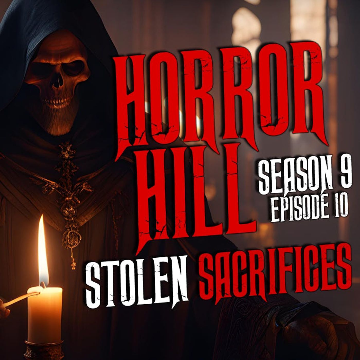 S9 Ep10: S9E10 - “Stolen Sacrifices" - Horror Hill