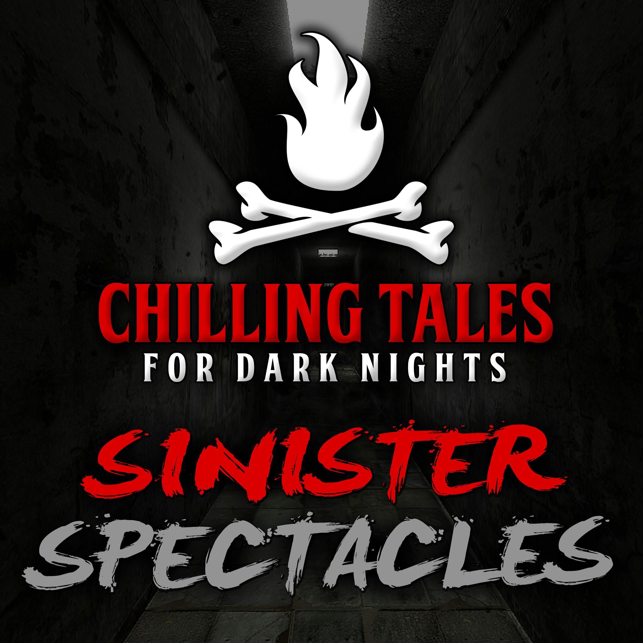 S4 Ep41: 41: Sinister Spectacles – Chilling Tales for Dark Nights