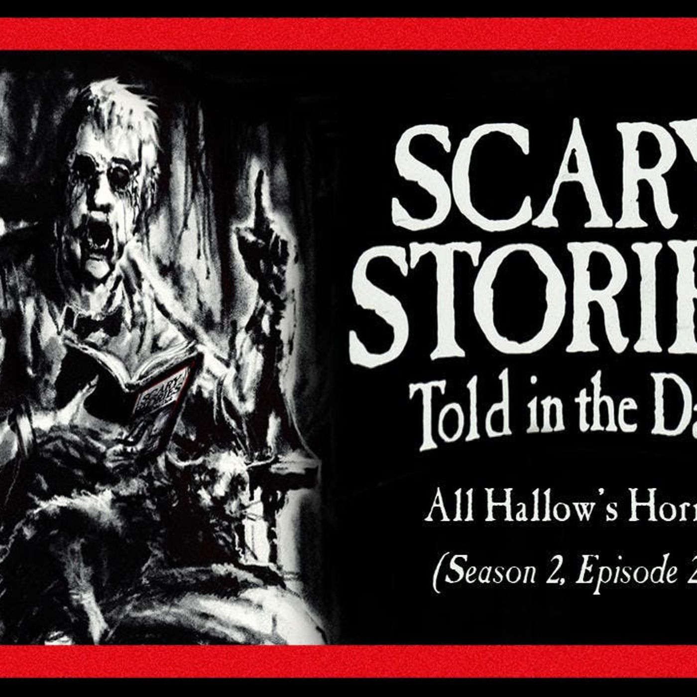 S2 Ep22: S2E22 - "All Hallow's Horrors" – Scary Stories Told in the Dark
