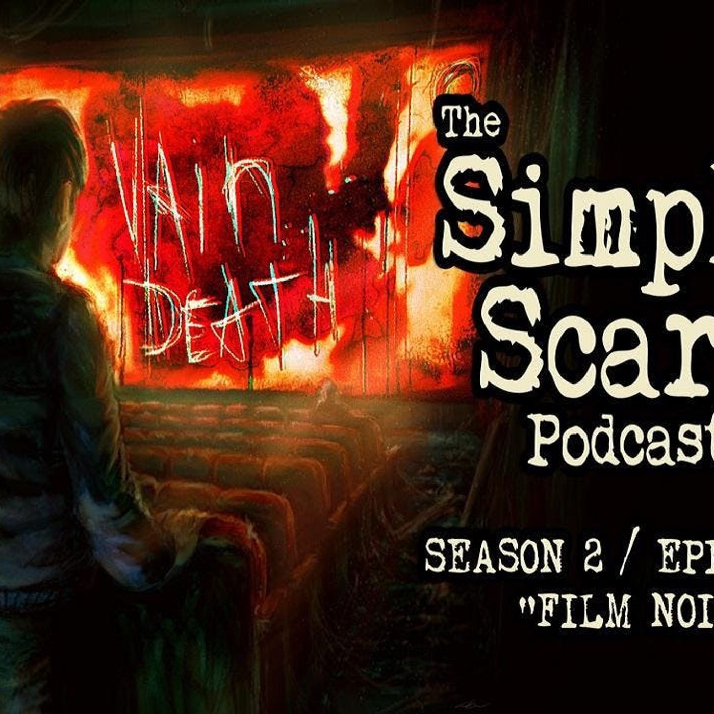 S2 Ep5: S2E05 – “Film Noir” – The Simply Scary Podcast