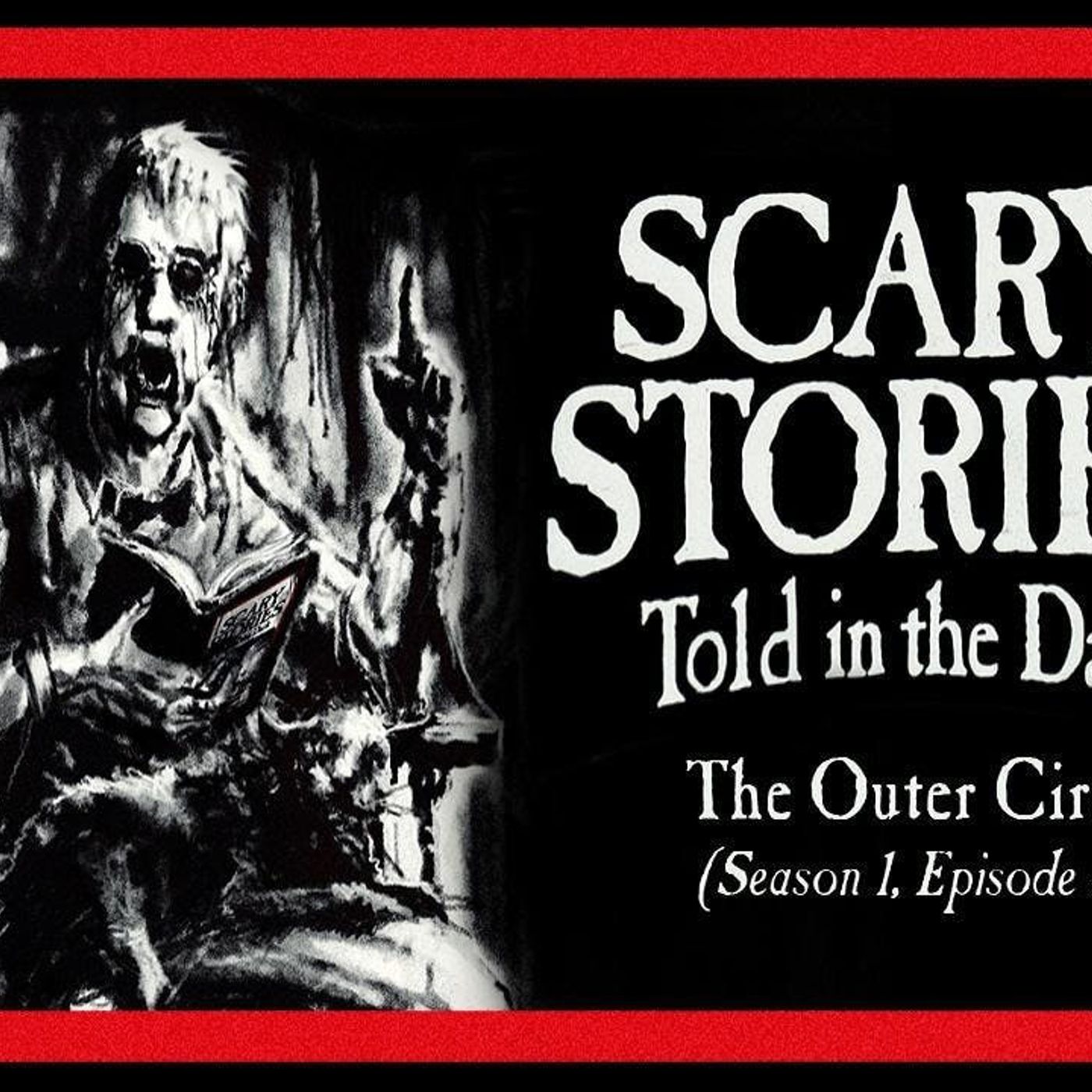 S1 Ep8: S1E08 – “The Outer Circle” – Scary Stories Told in the Dark