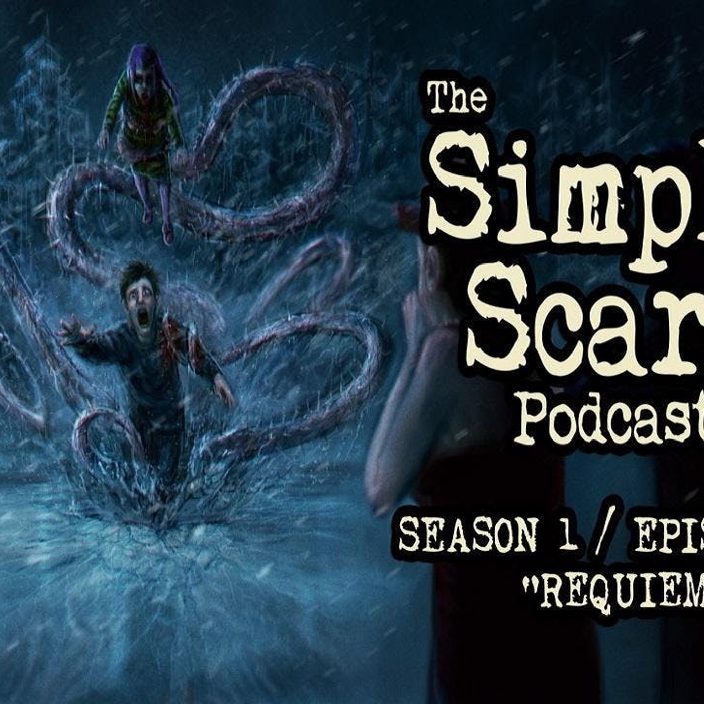 S1 Ep13: S1E13 – “Requiem” – The Simply Scary Podcast