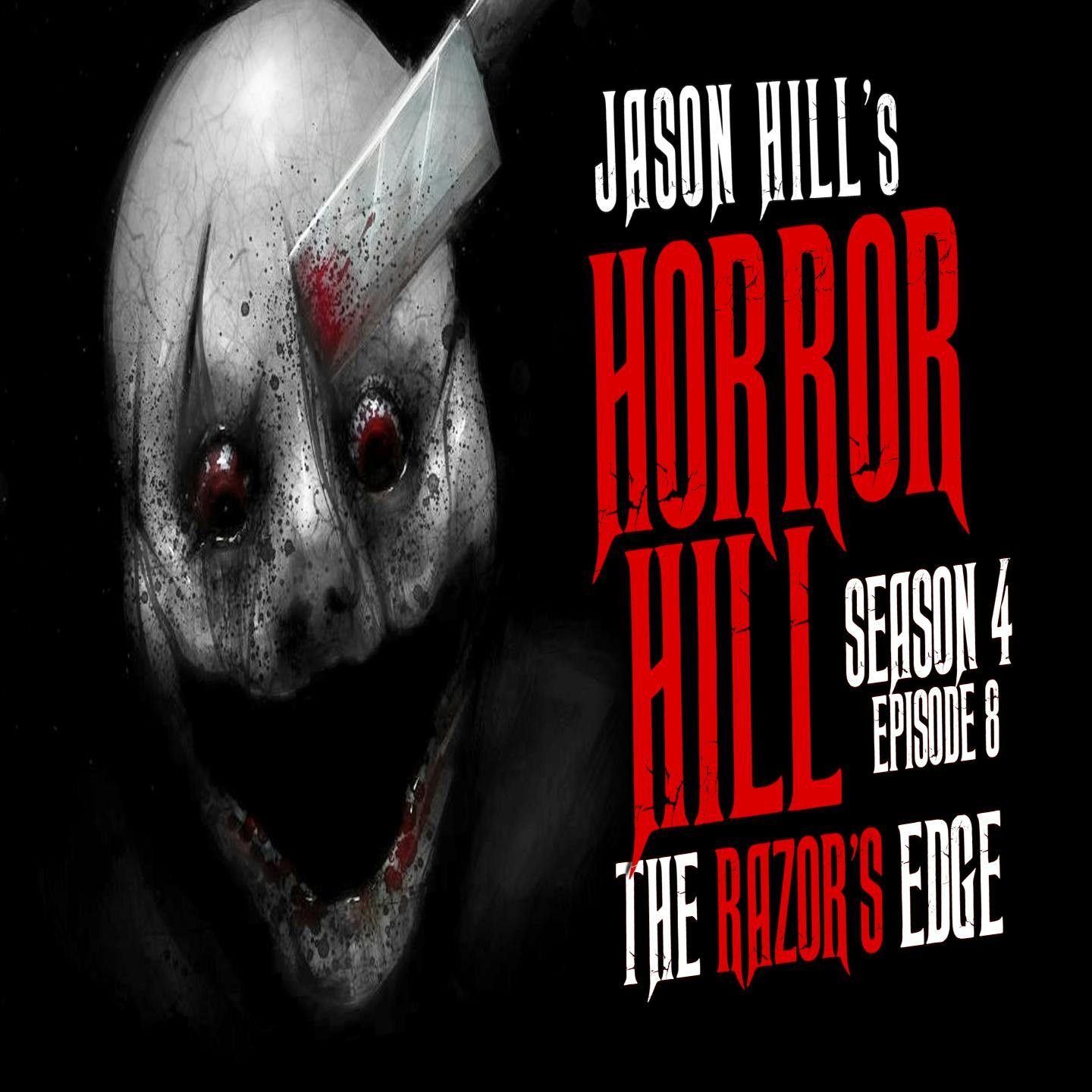S4 Ep8: S4E08 – "The Razor's Edge" – Horror Hill