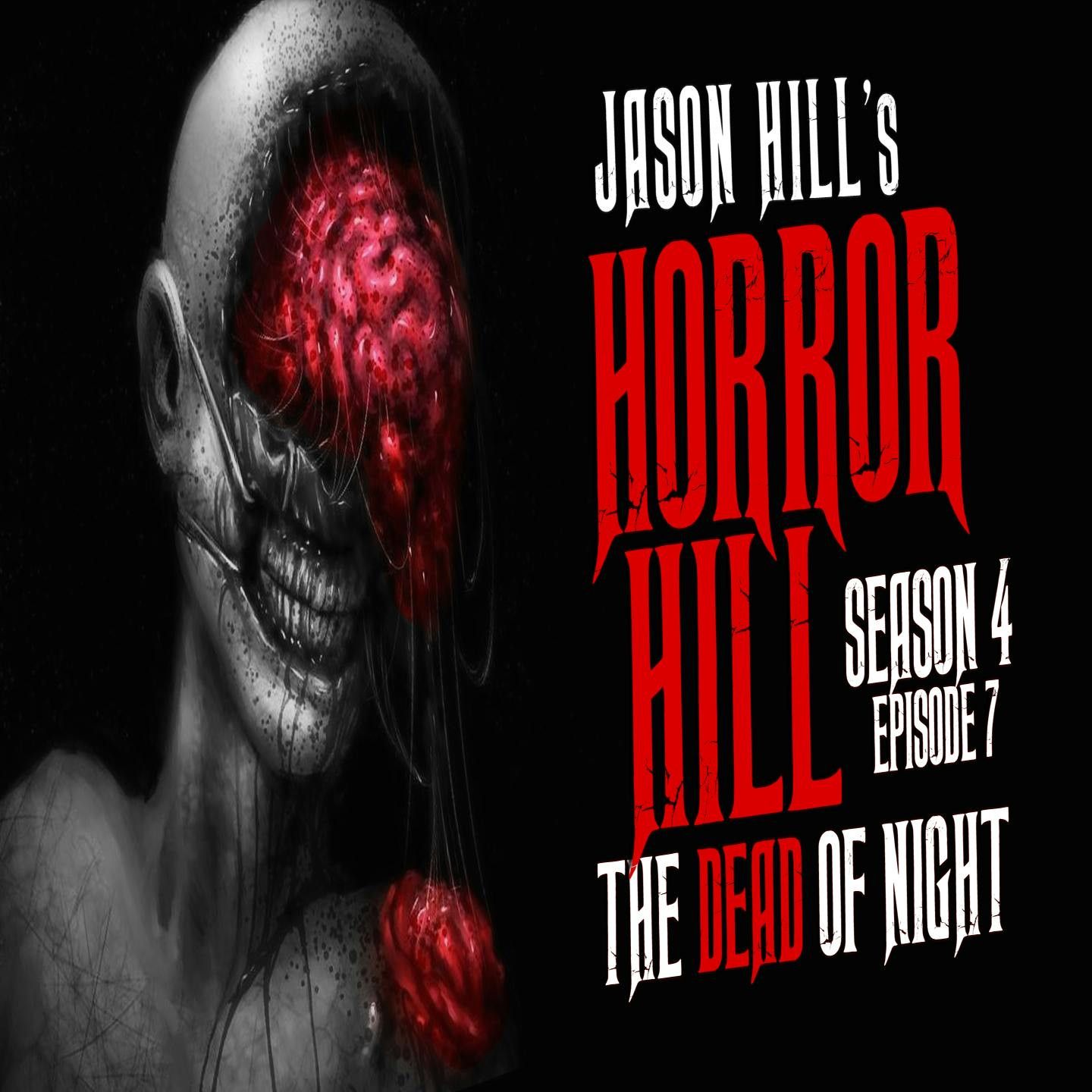 S4 Ep7: S4E07 – "The Dead of Night" – Horror Hill