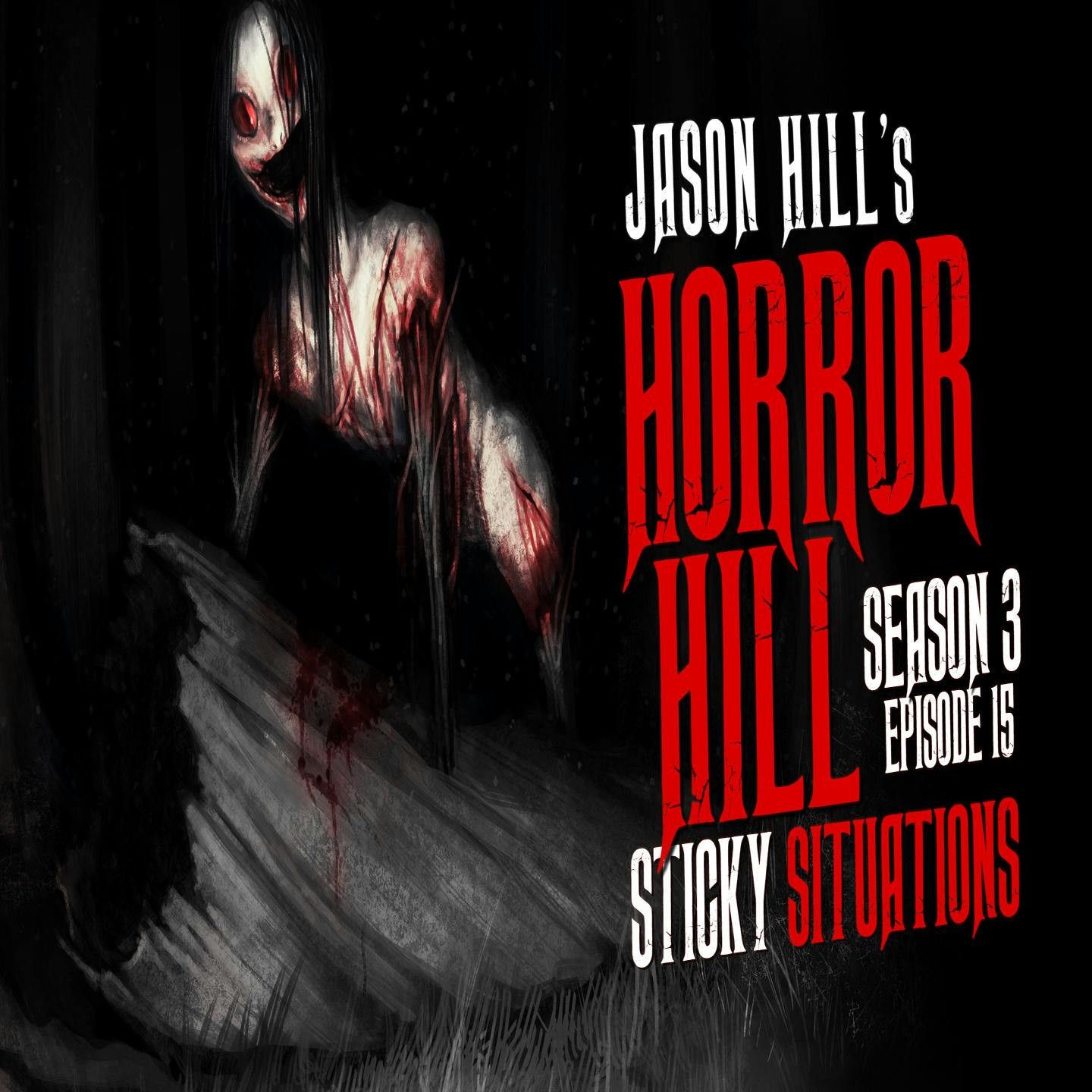 S3 Ep15: S3E15 – "Sticky Situations" – Horror Hill